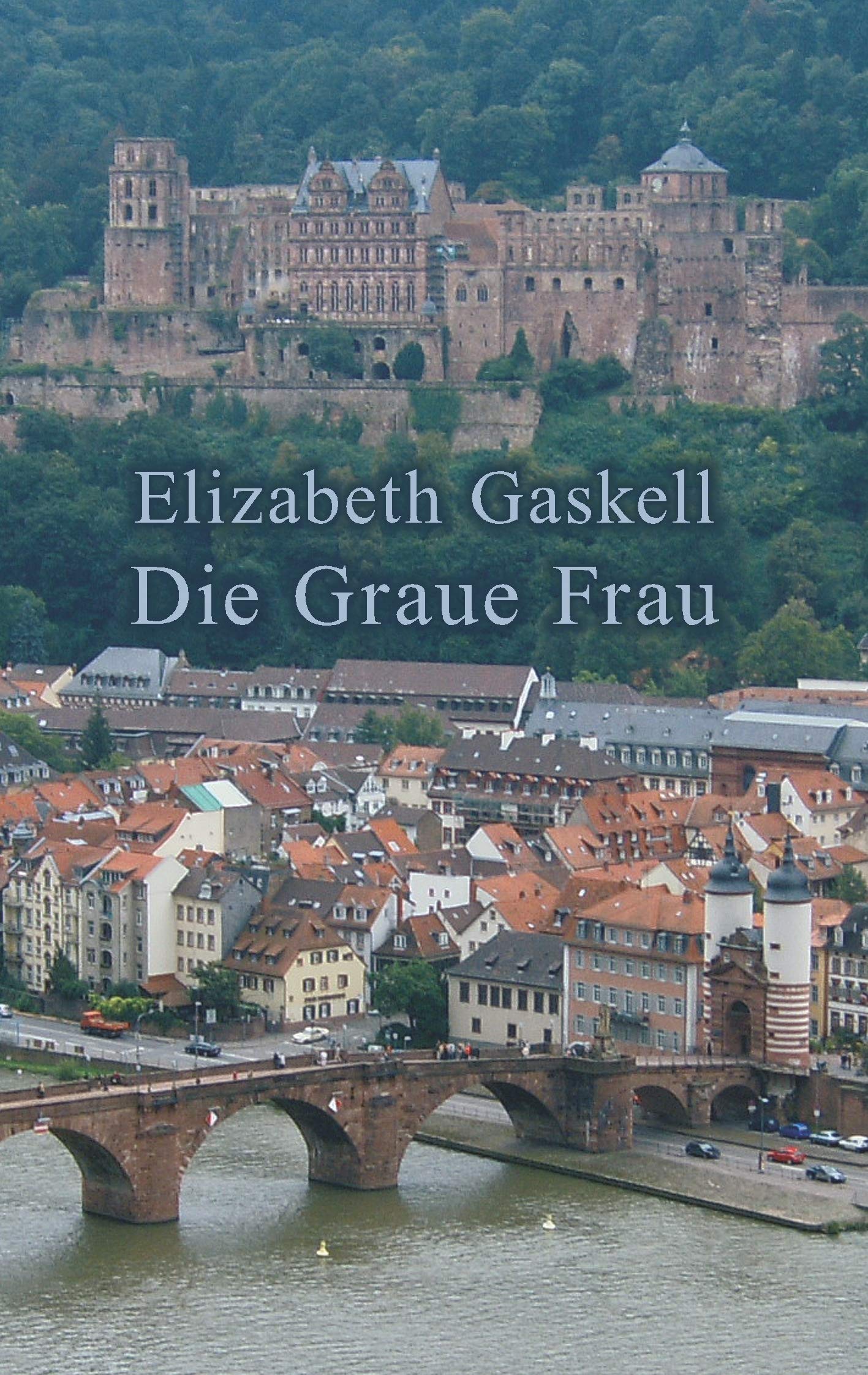 Die Graue Frau: Eine historische Kurzgeschichte Essays & Short Stories