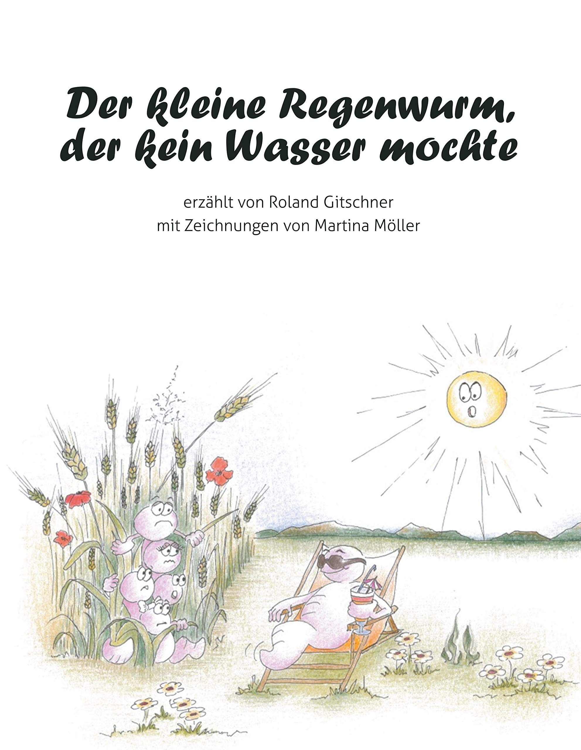 Der kleine Regenwurm, der kein Wasser mochte Children's books
