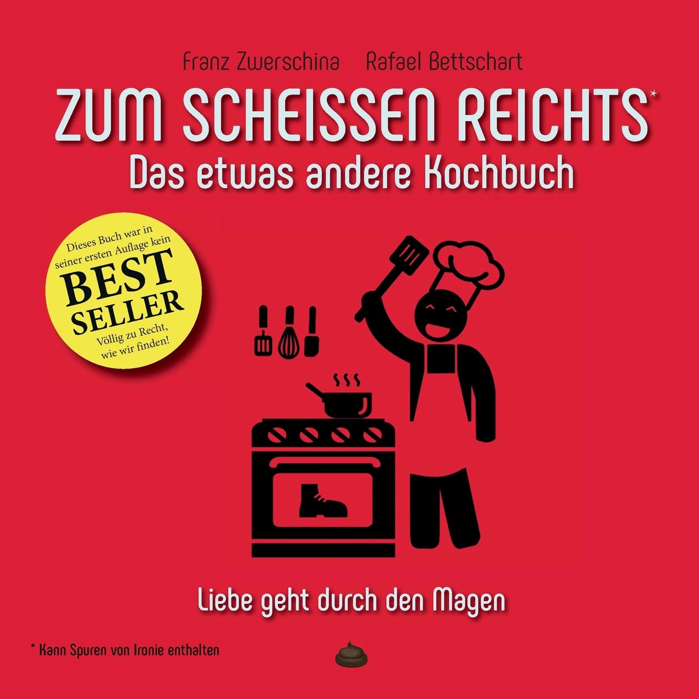 Product Image: Zum Scheissen Reichts