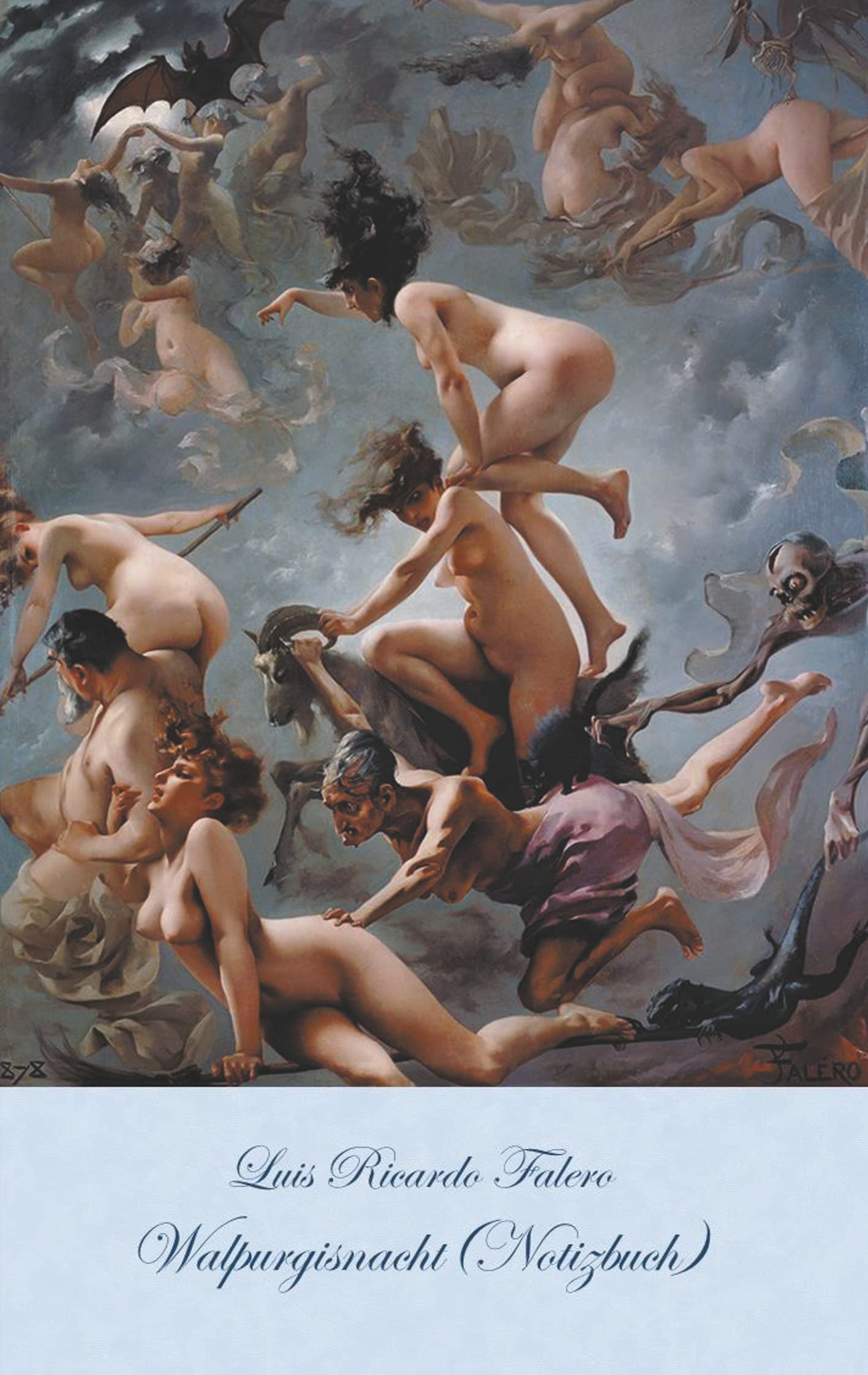 Walpurgisnacht (Notizbuch): Notebook, Hexe; Dämon, Teufel, Satan, Vampir, Untote, Zombie, Fantasy, Fantasie, Fee, Faun, Feen, Zwerg, Prinzessin, ... Erwachsene, Geschenkbuch, Geschenk Horror & Mystery