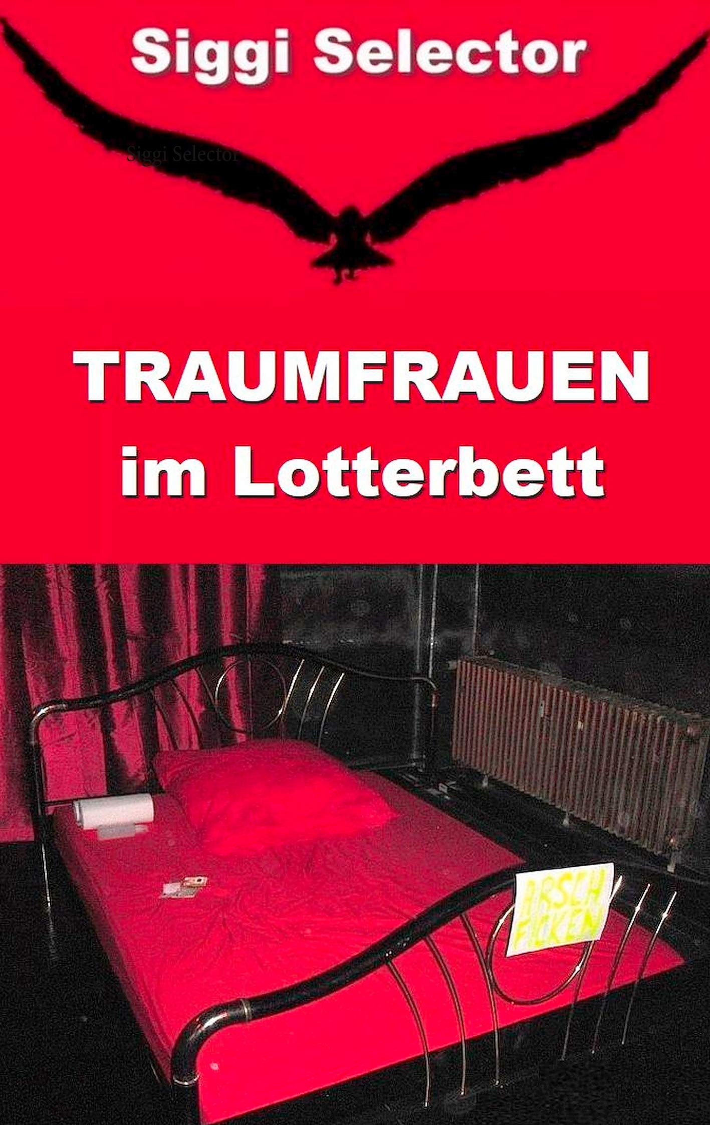 Traumfrauen im Lotterbett: Märchen können wahr werden Contemporary literature