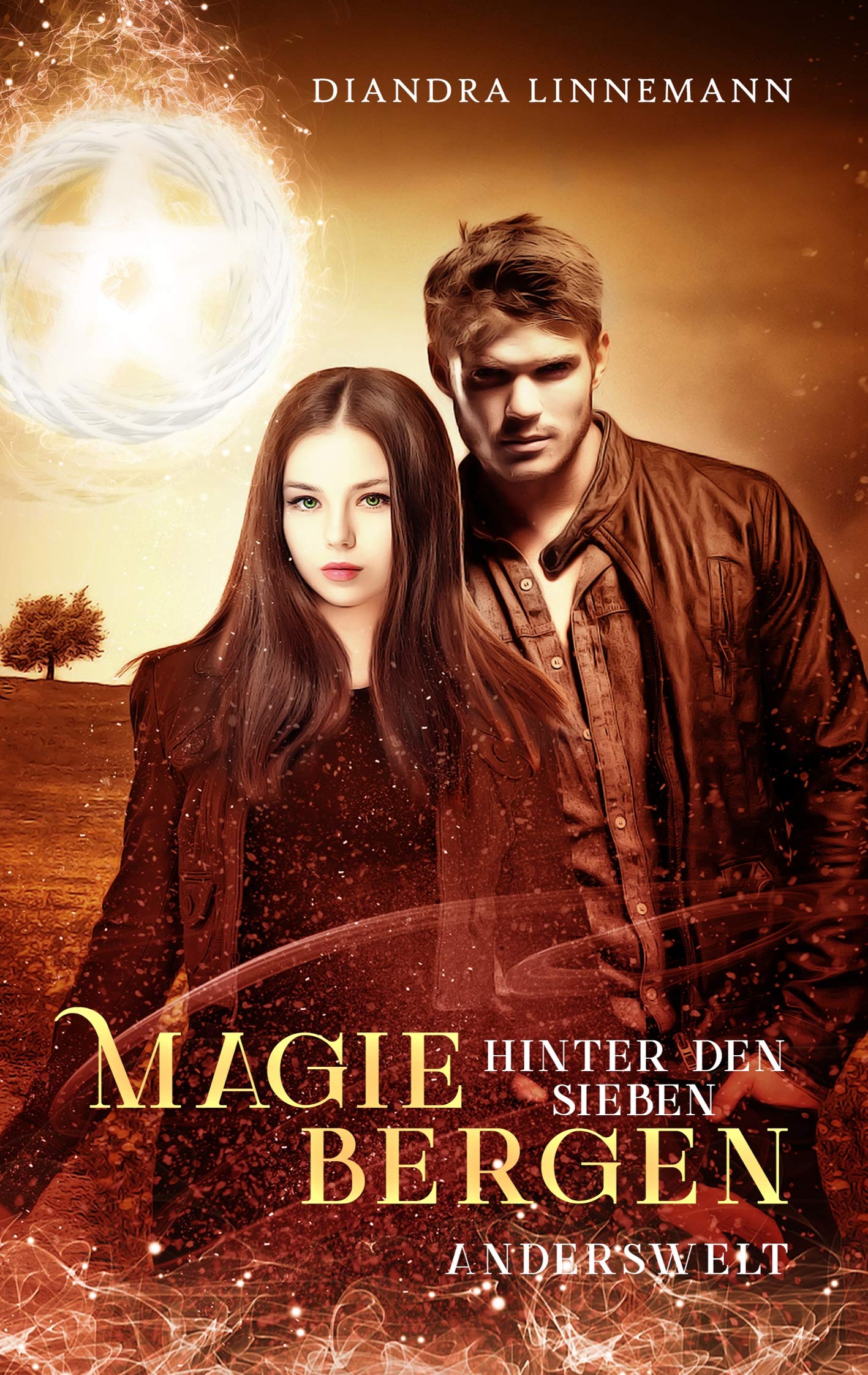 Magie hinter den sieben Bergen: Anderswelt (Magie hinter den sieben Bergen, Sammelausgabe) Historical Fiction