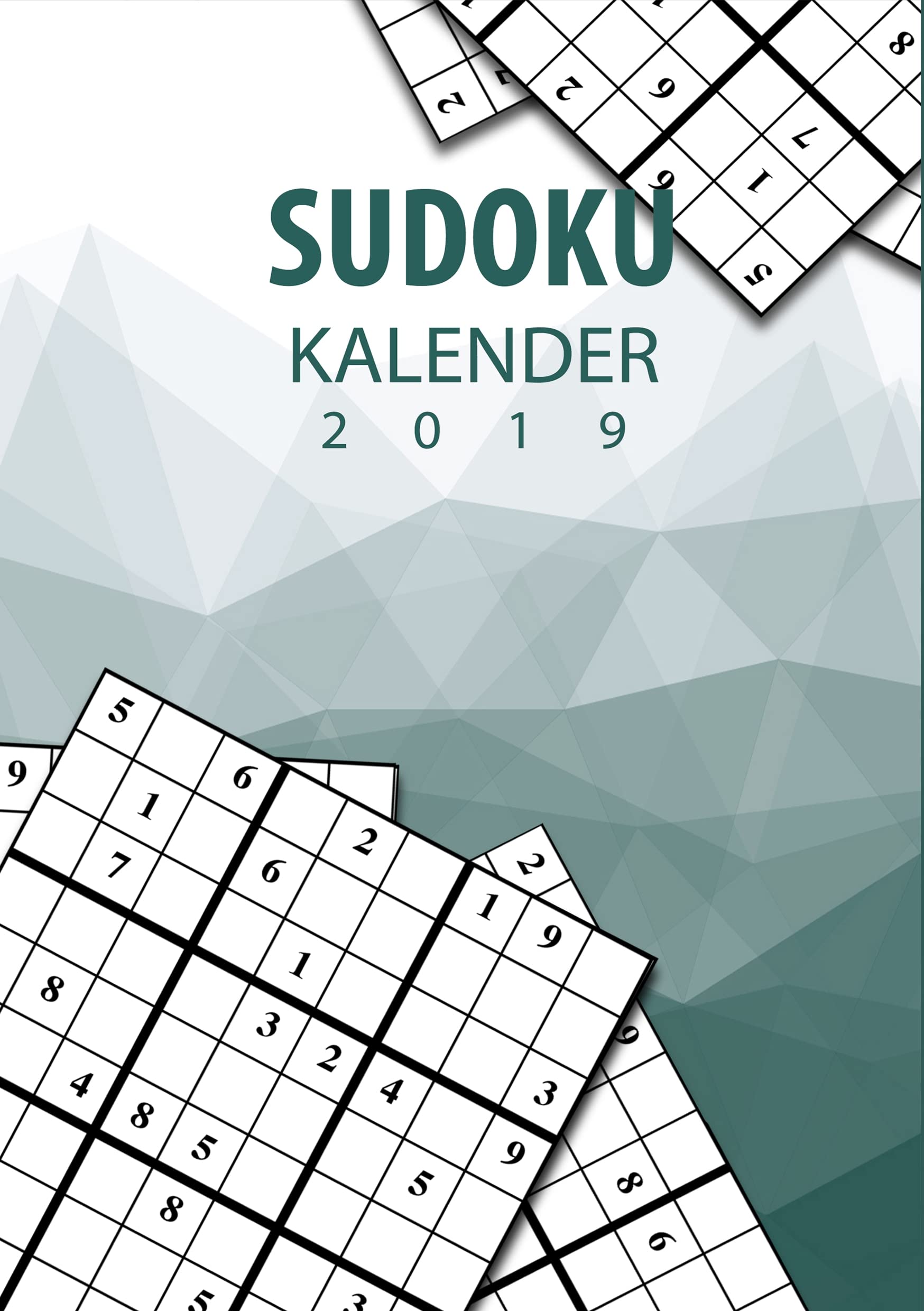 Sudoku Kalender 2019 - Terminplaner & Kalender 2019 mit über 90 Rätseln: Notiere, Plane und Organisiere deinen Alltag mit Sudoku Leisure & Fun