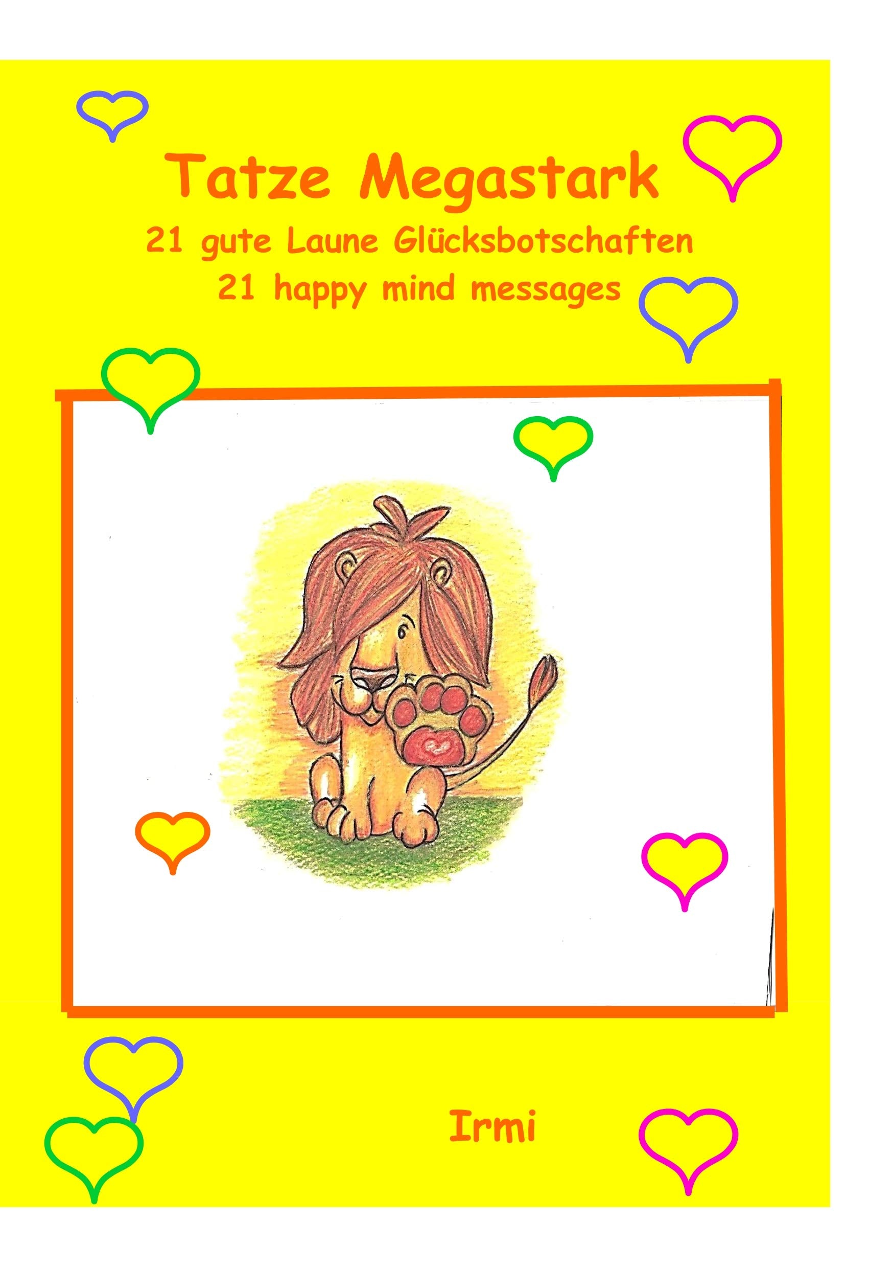 Tatze Megastark: 21 gute Laune Glücksbotschaften Non-fiction