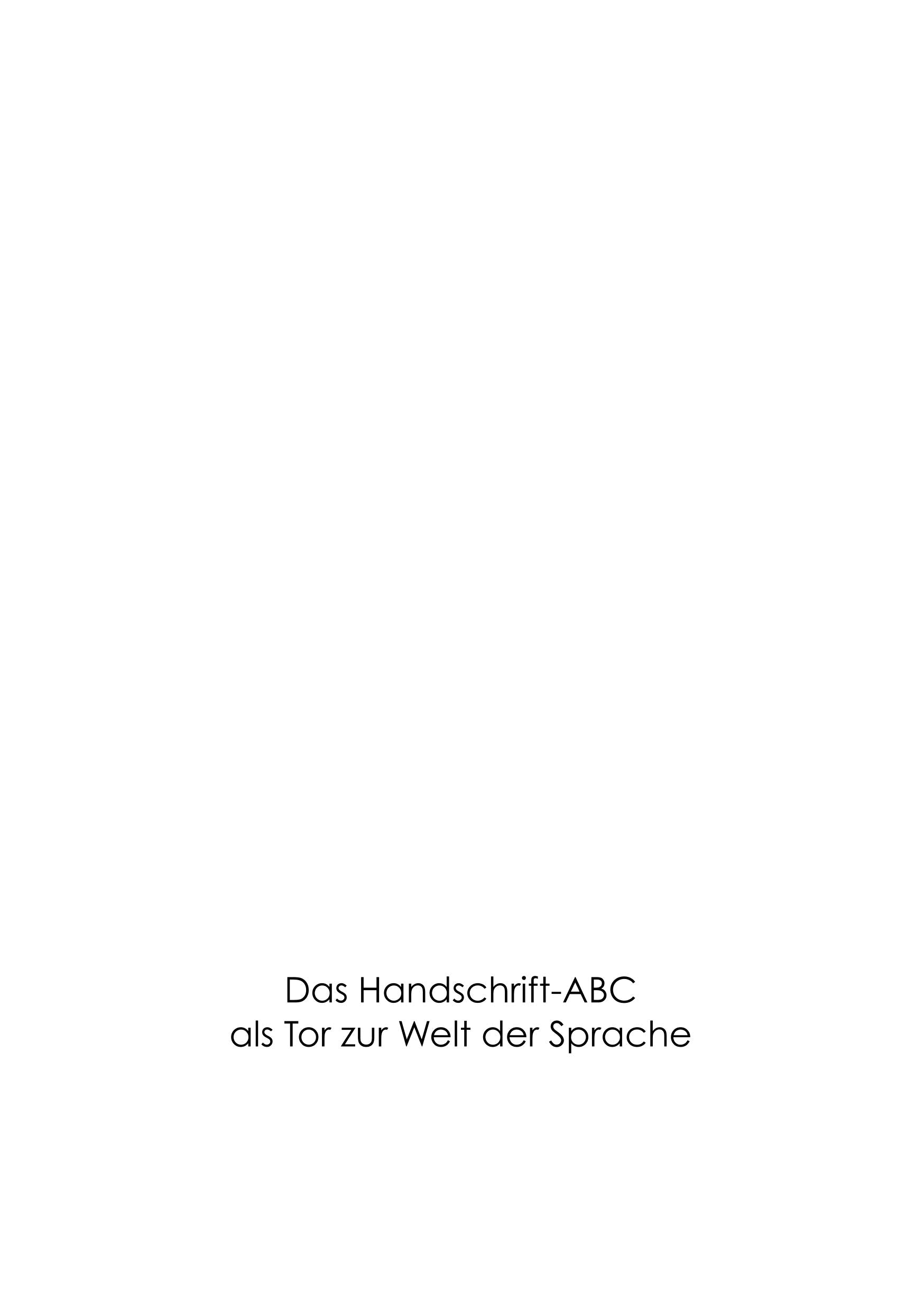 Das Handschrift-Abc: als Tor zur Welt der Sprache! Living & Furnishing