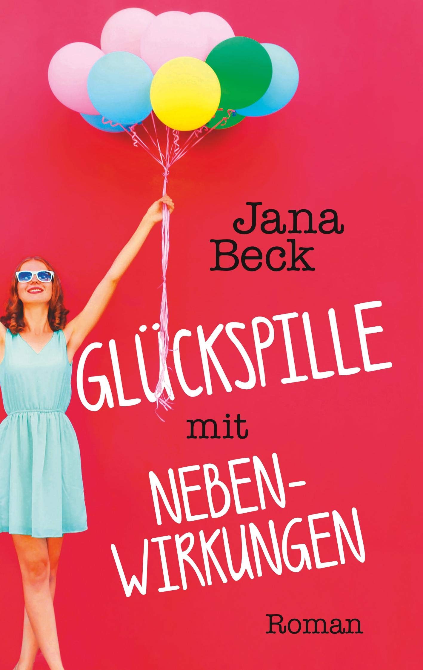Glückspille mit Nebenwirkungen Contemporary literature