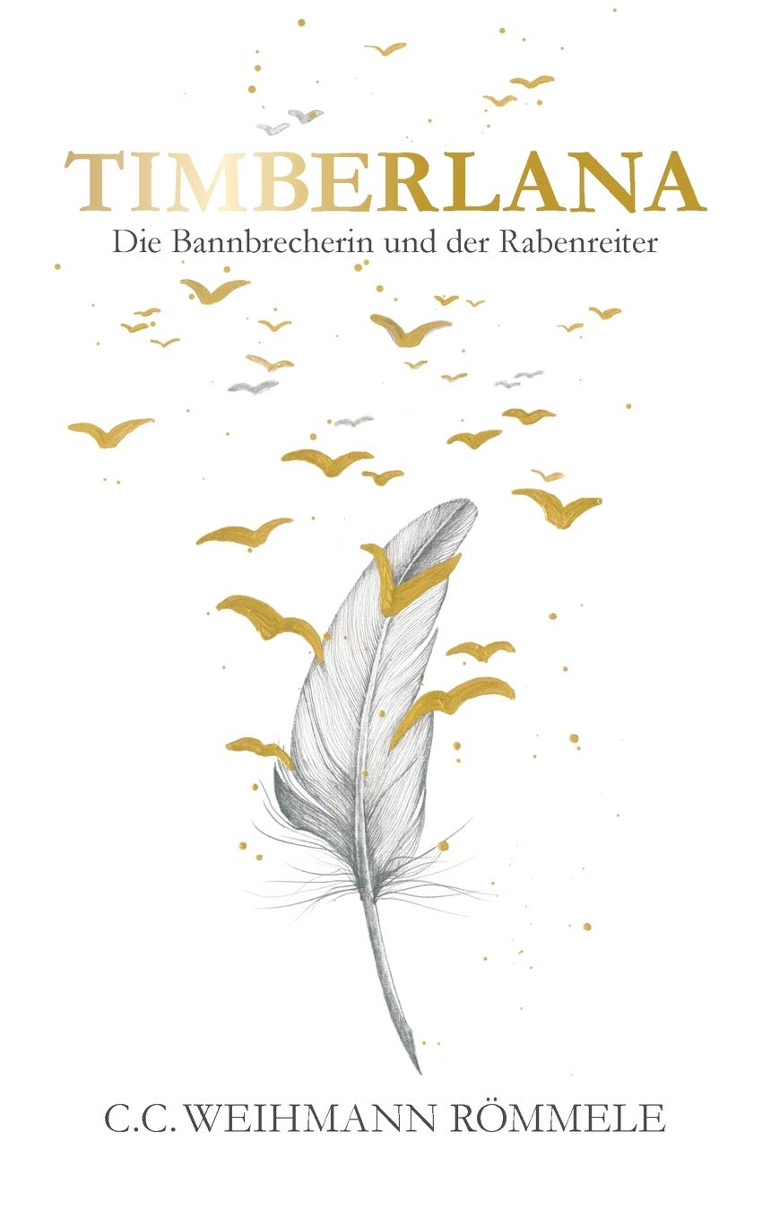 Timberlana: Die Bannbrecherin und der Rabenreiter book