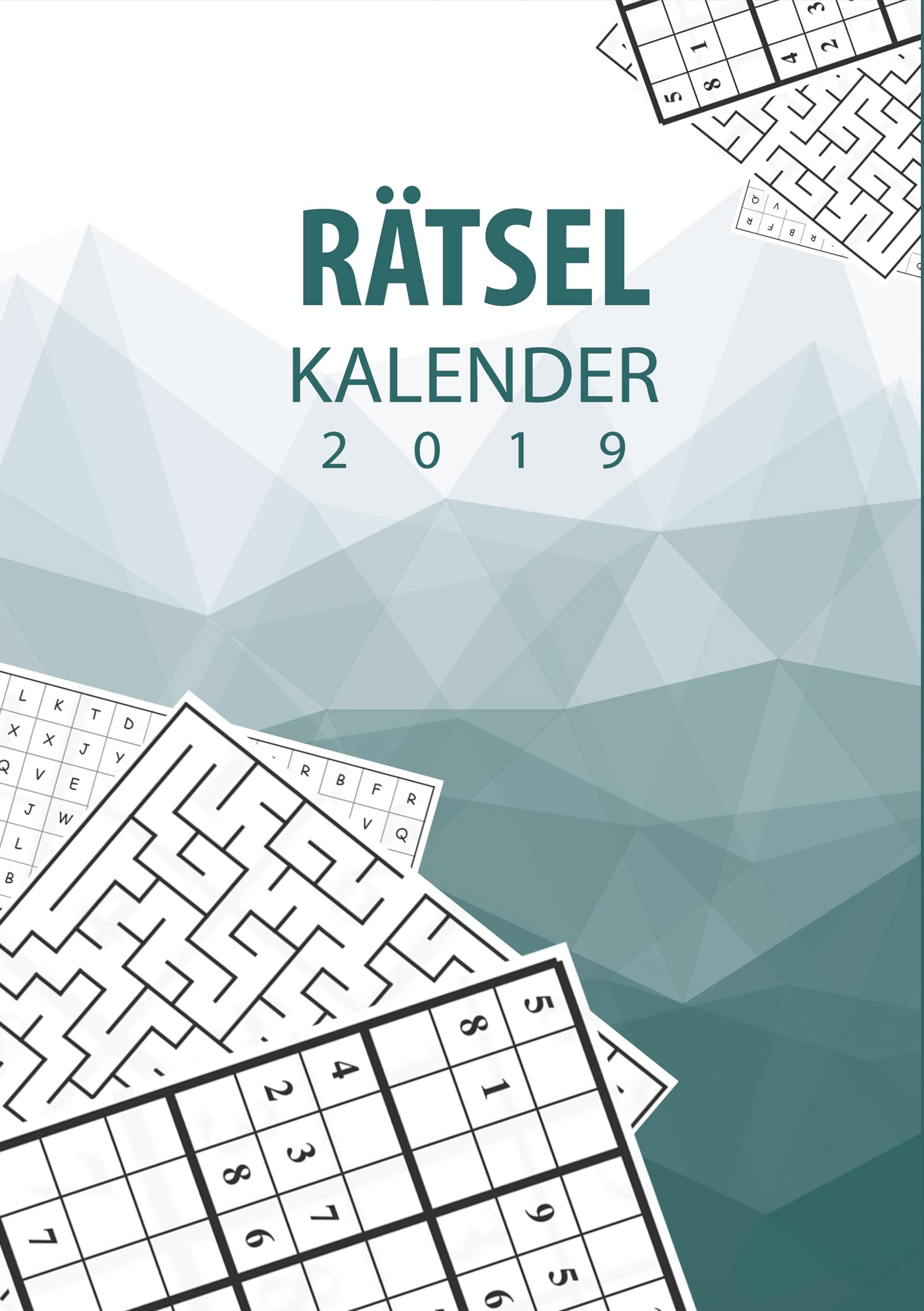 Rätsel Kalender 2019 - Terminplaner & Kalender 2019 mit 90 Rätseln: Plane deinen Alltag mit dem Monatsplaner mit Rätseln Hobbies & Crafts