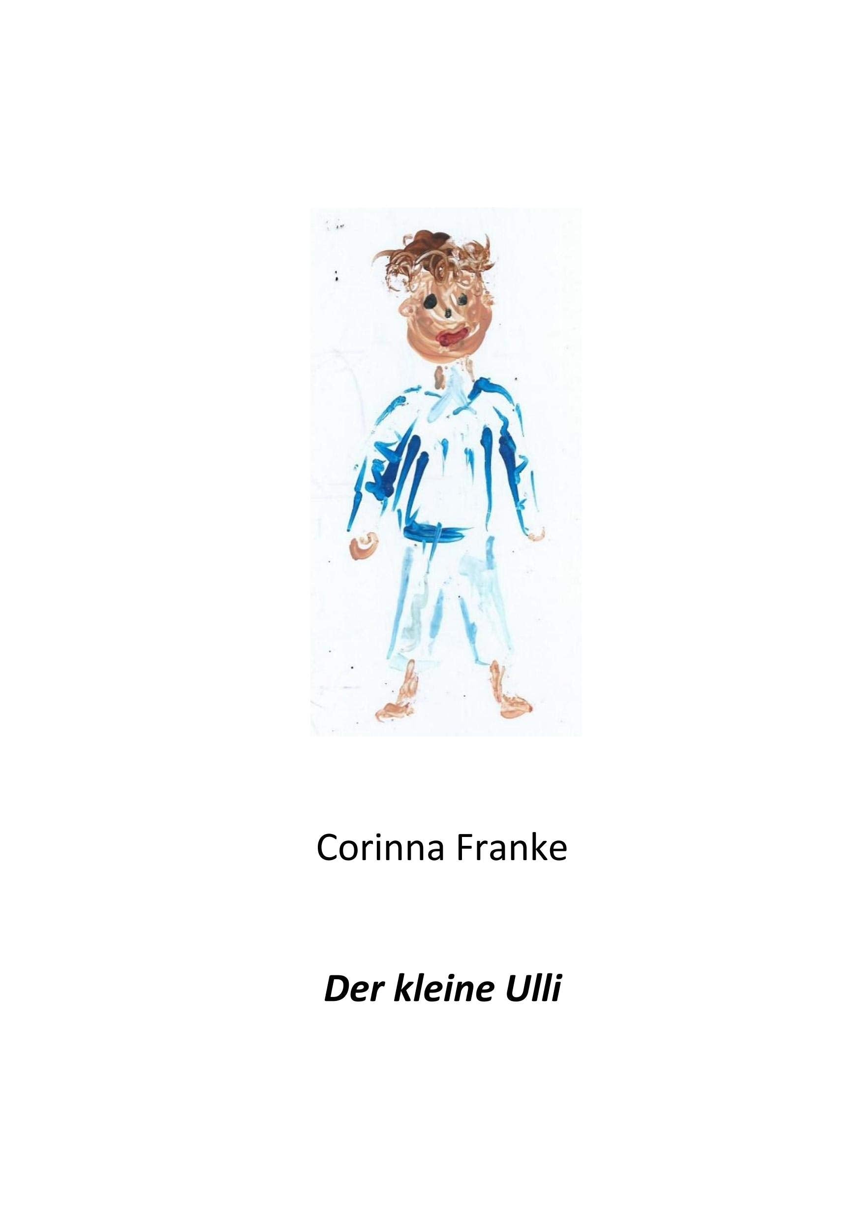 Der kleine Ulli Essays & Short Stories