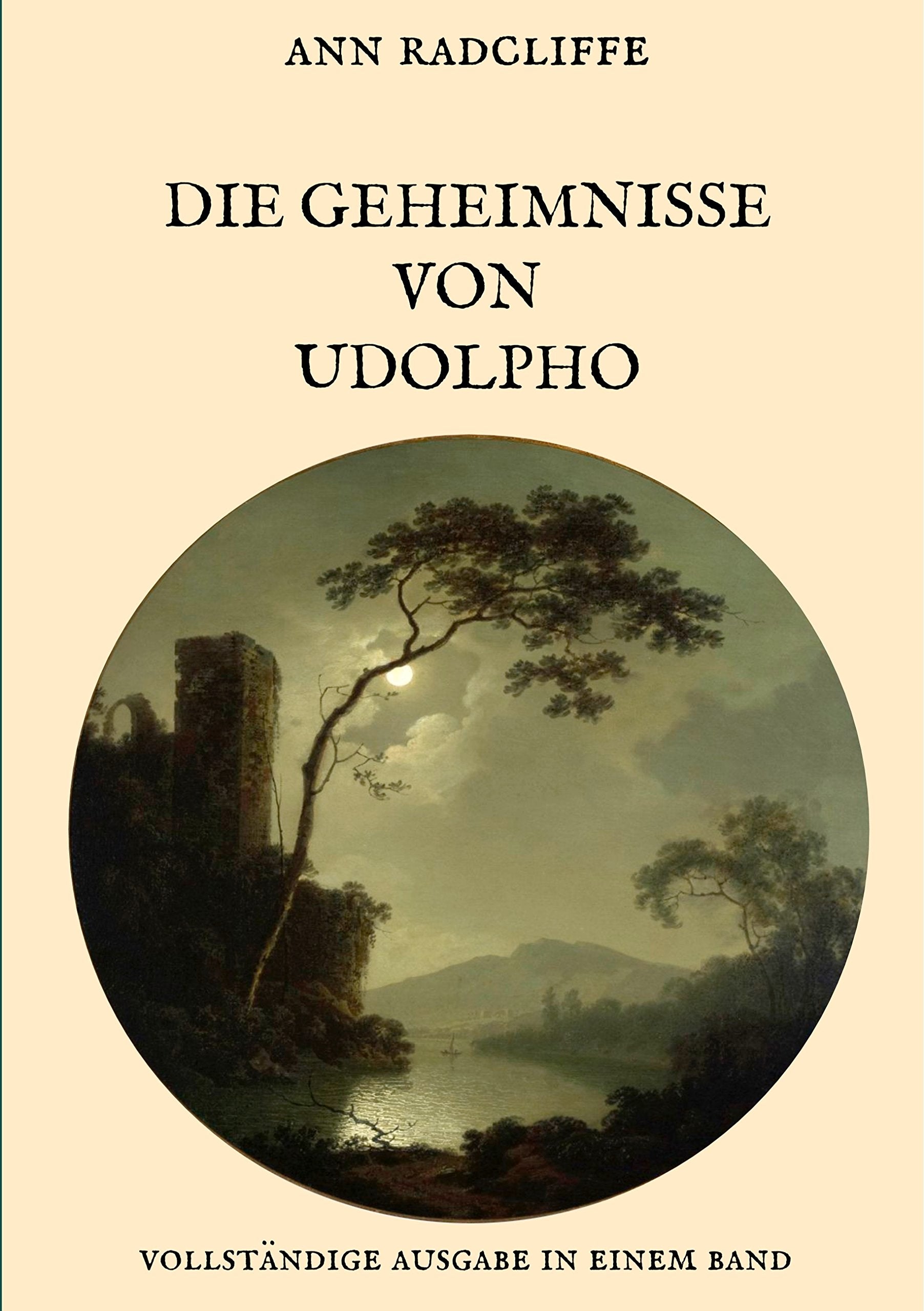 Die Geheimnisse von Udolpho - Vollständige Ausgabe in einem Band Classics