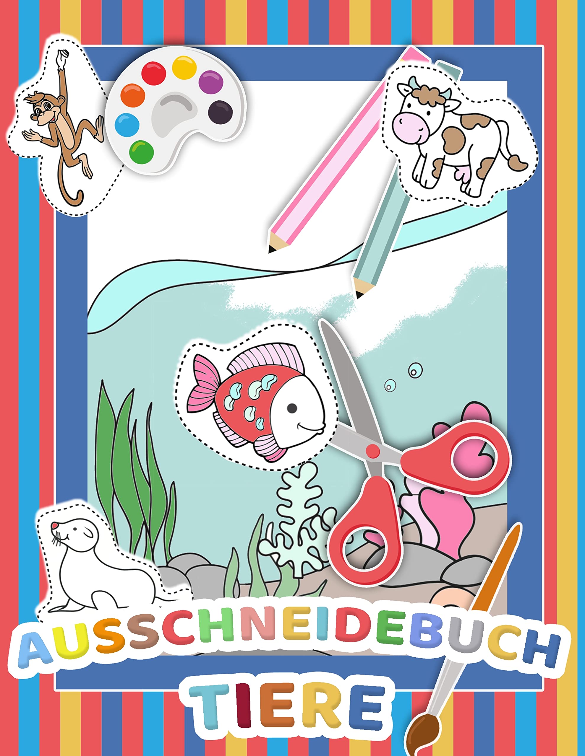 Mein tierisches Auschneidebuch und Bastelbuch für Kinder - Ausschneiden, Malen und Kleben - Schneiden lernen für Kinder - Auschneide-Buch und Malbuch in Einem: Die ersten Schritte mit der Schere Health, Nutrition & Fitness