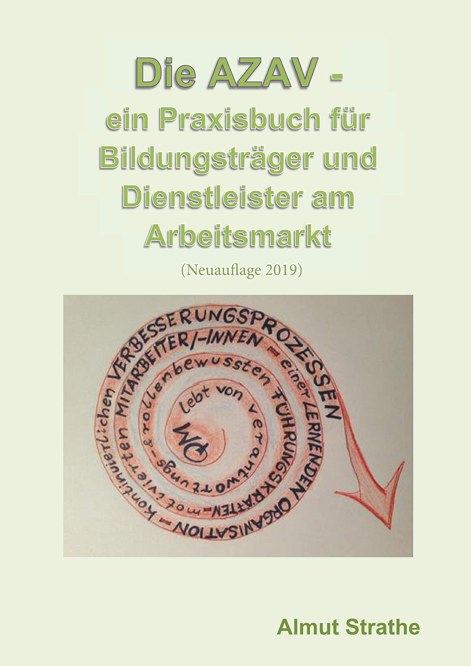 Die AZAV - ein Praxisbuch für Bildungsträger und Dienstleister am Arbeitsmarkt Law