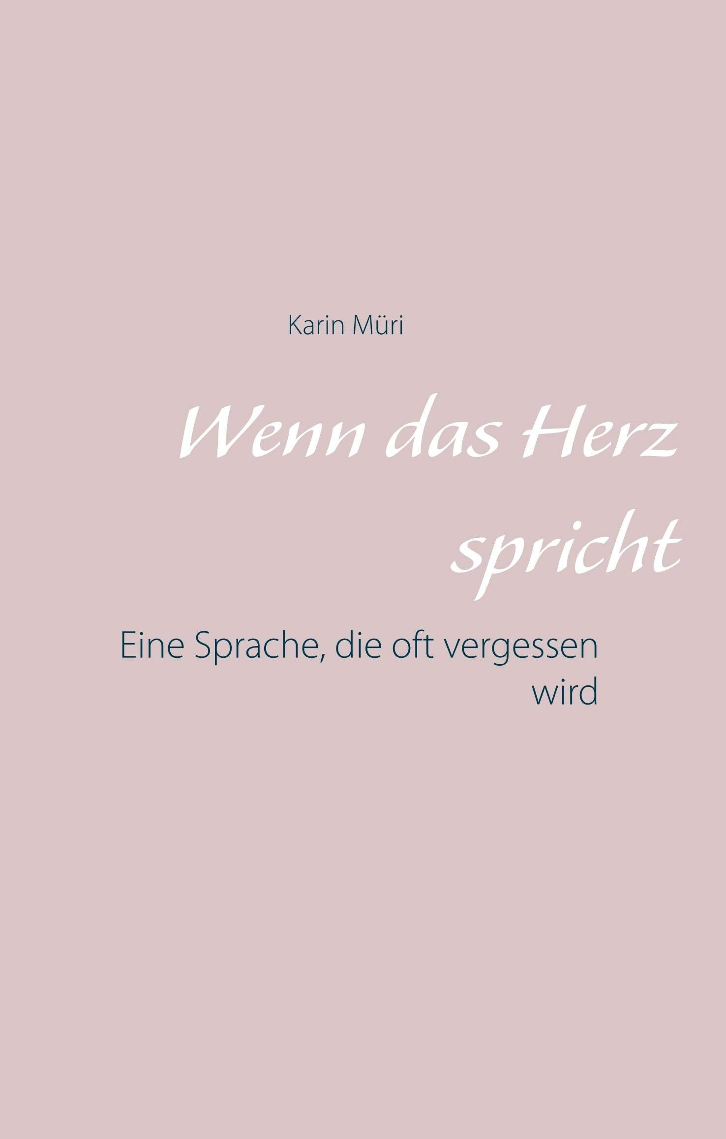 Wenn das Herz spricht Poetry