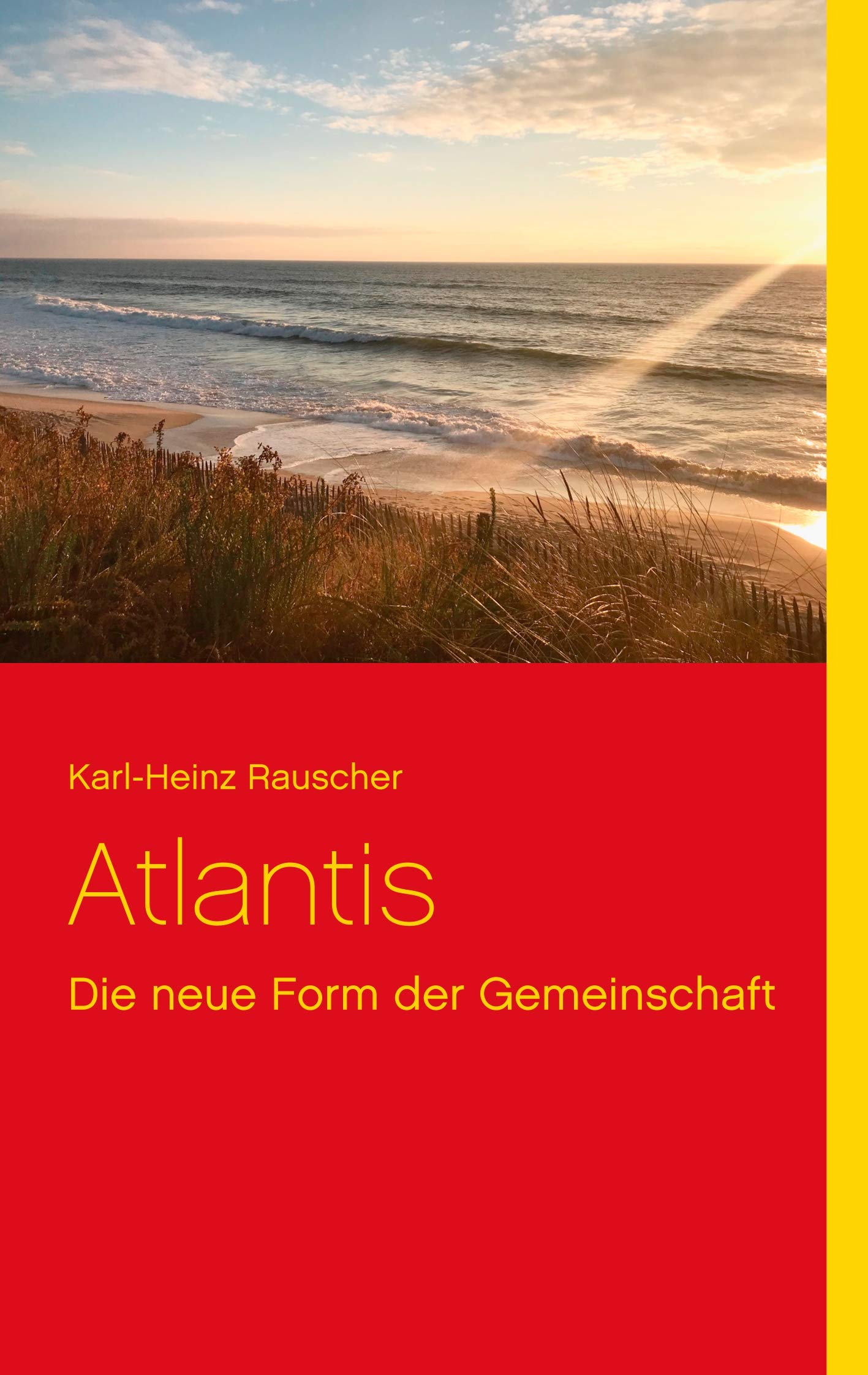 Atlantis: Die neue Form der Gemeinschaft Books
