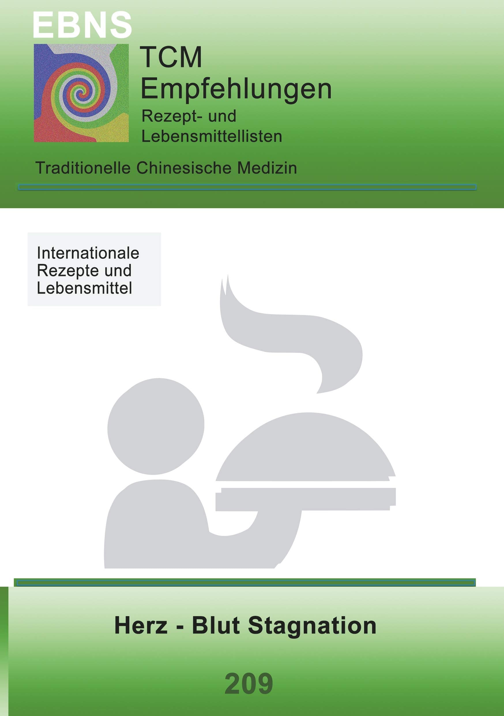 TCM - Herz - Blut Stagnation: 209 TCM-Ernährungsempfehlung - Herz - Blut Stagnation (TCM-Ernährungsempfehlungen) Leisure, Home & Garden