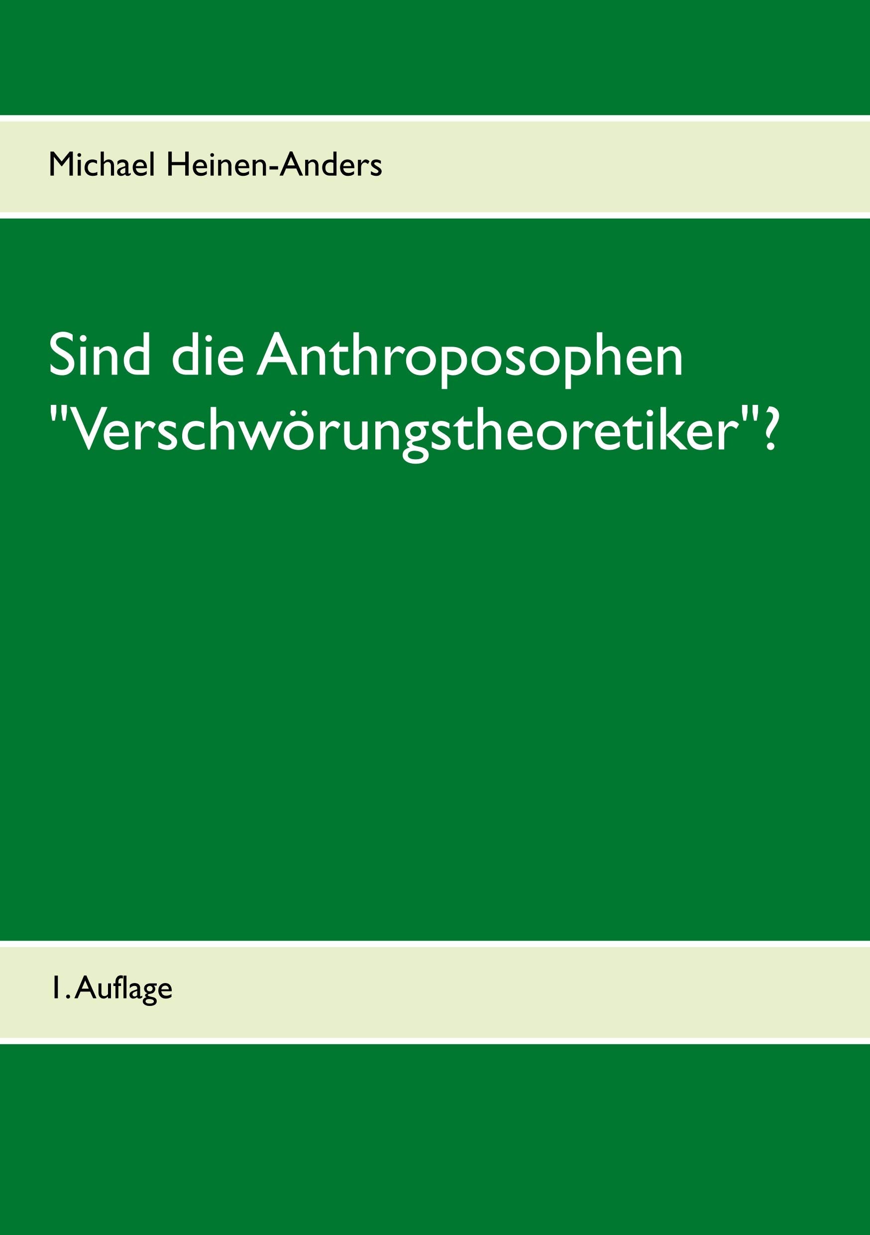 Sind die Anthroposophen "Verschwörungstheoretiker"?: 1. Auflage book