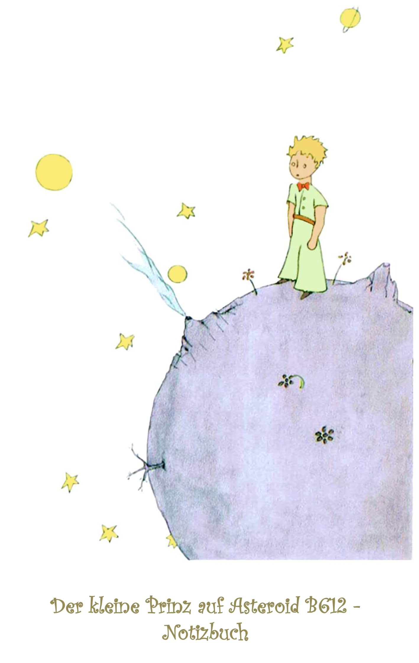 Der kleine Prinz auf Asteroid B612 - Notizbuch Lifestyle
