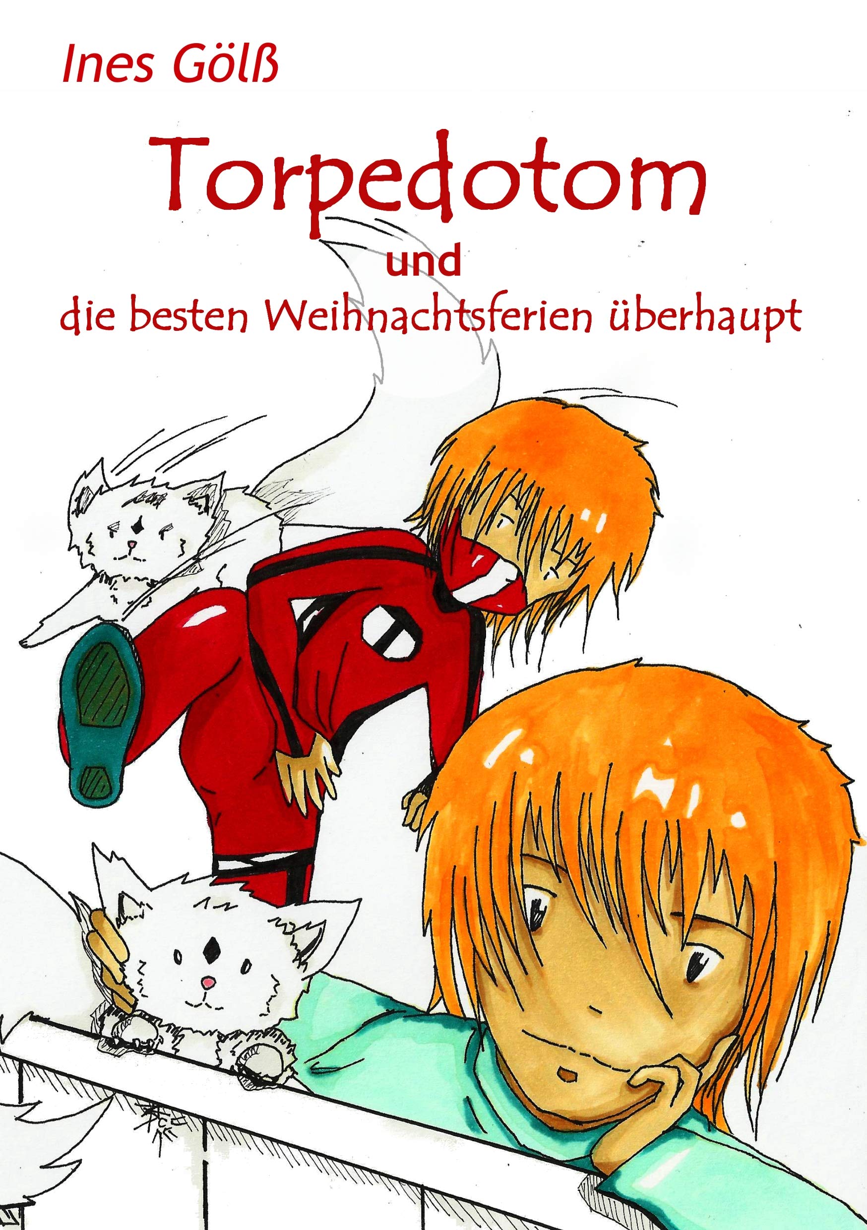 Torpedotom und die besten Weihnachtsferien überhaupt Novels & Short Stories