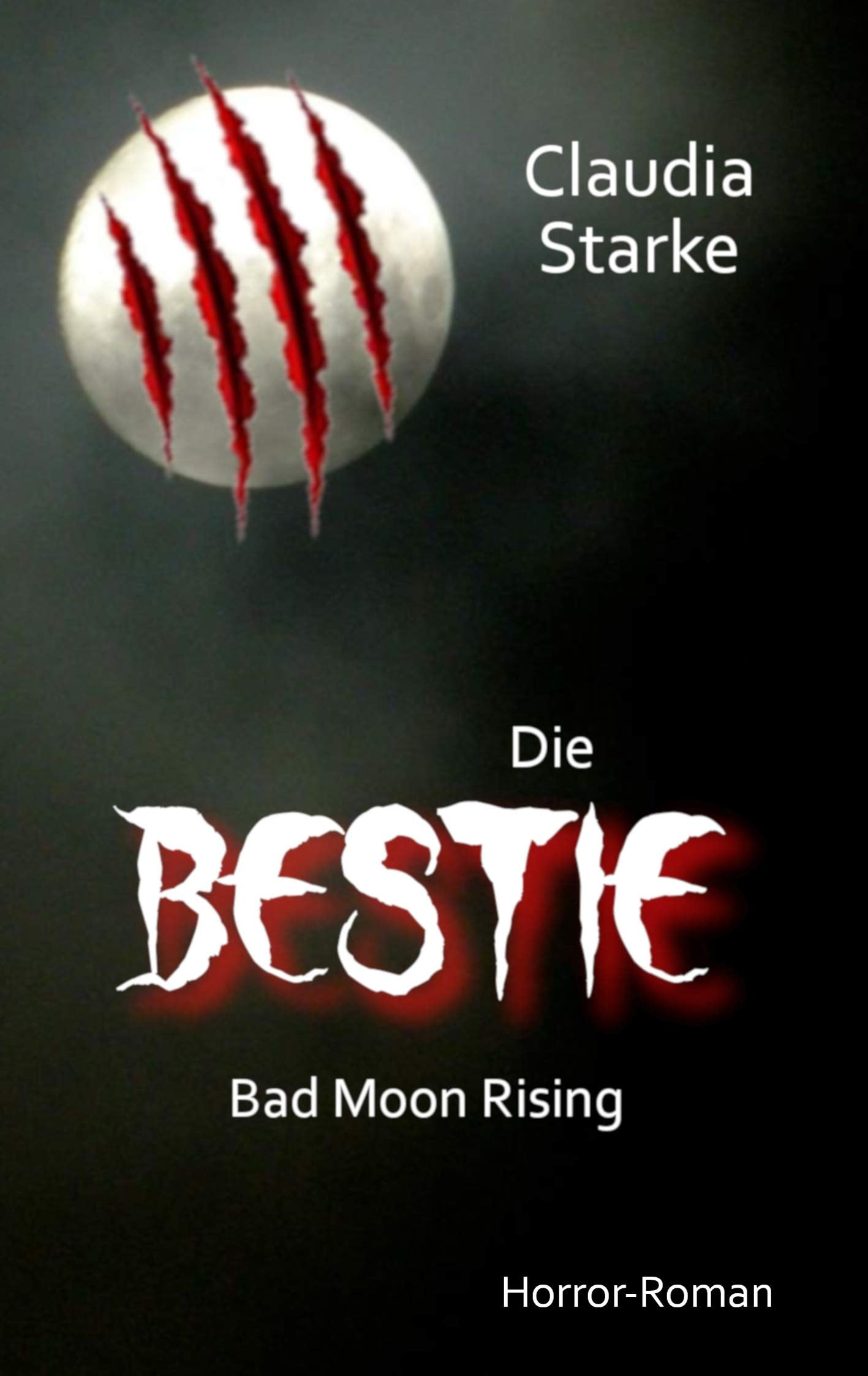 Die Bestie - Bad Moon Rising book