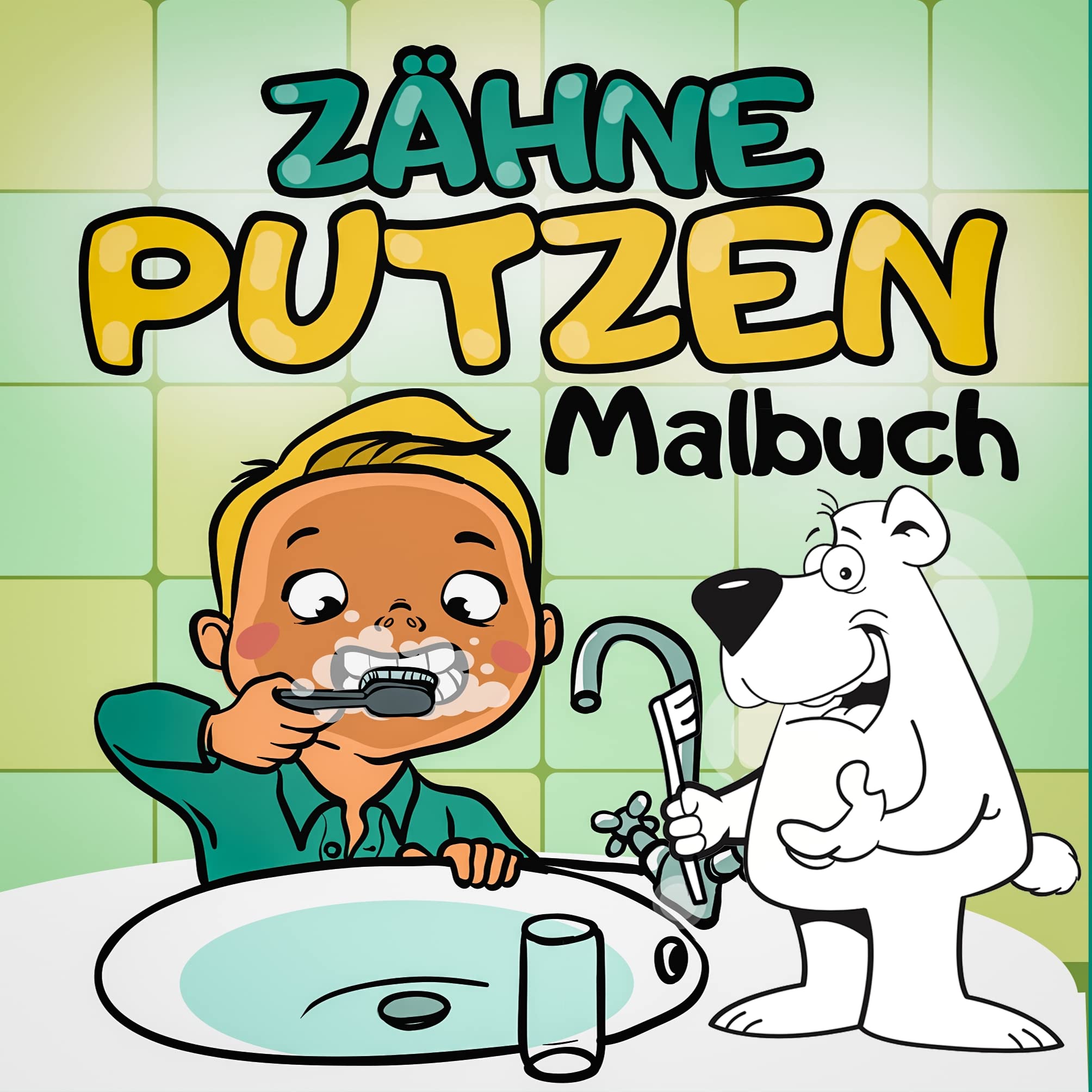 Zähne Putzen Malbuch - Ein tierisches Kindermalbuch mit Tieren - Spielerisch Kinder an das Zähne Putzen heranführen mit dem Zahnputzbuch Living & Furnishing