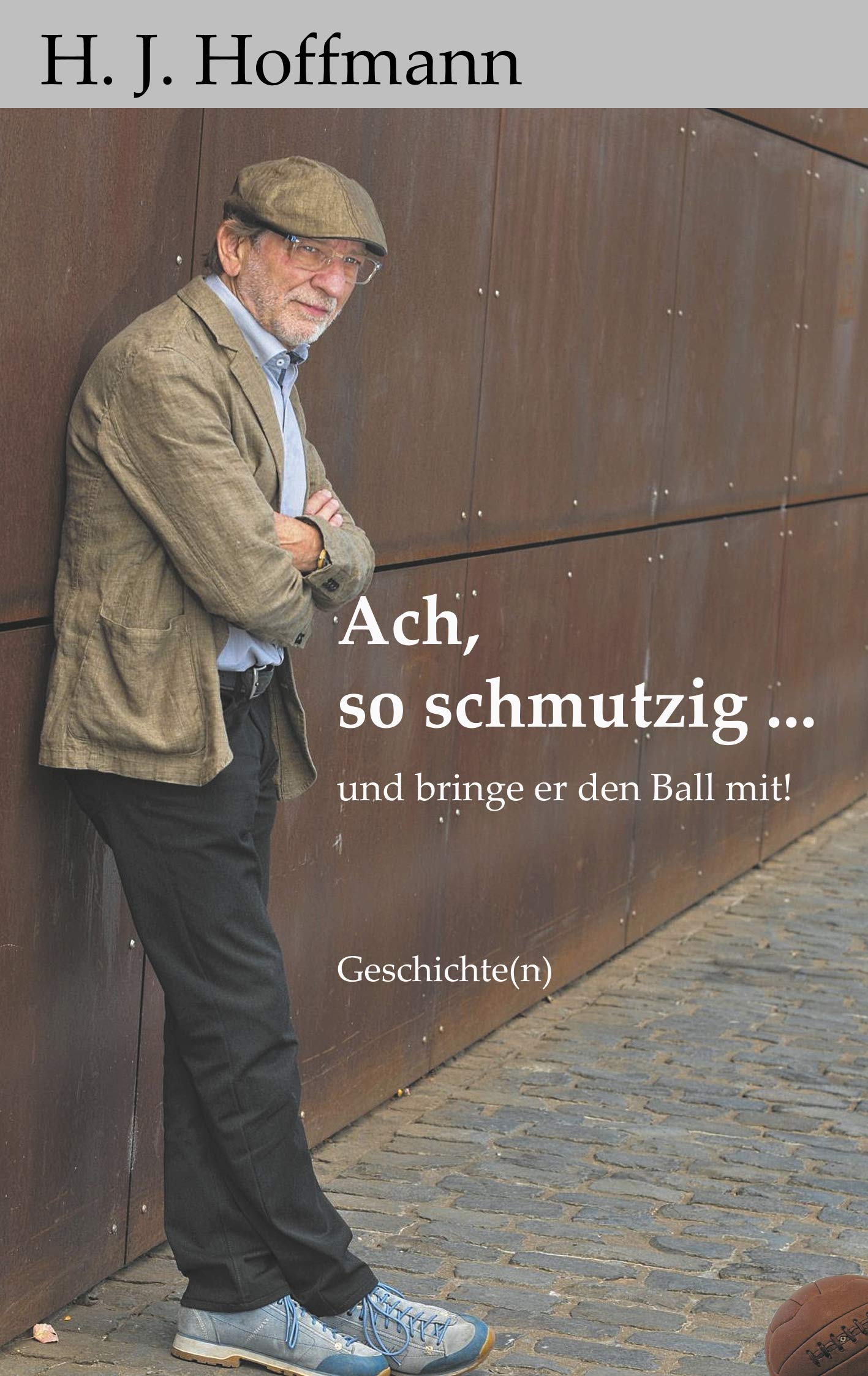 Product Image: Ach, so schmutzig ...: und bringe er den Ball mit!