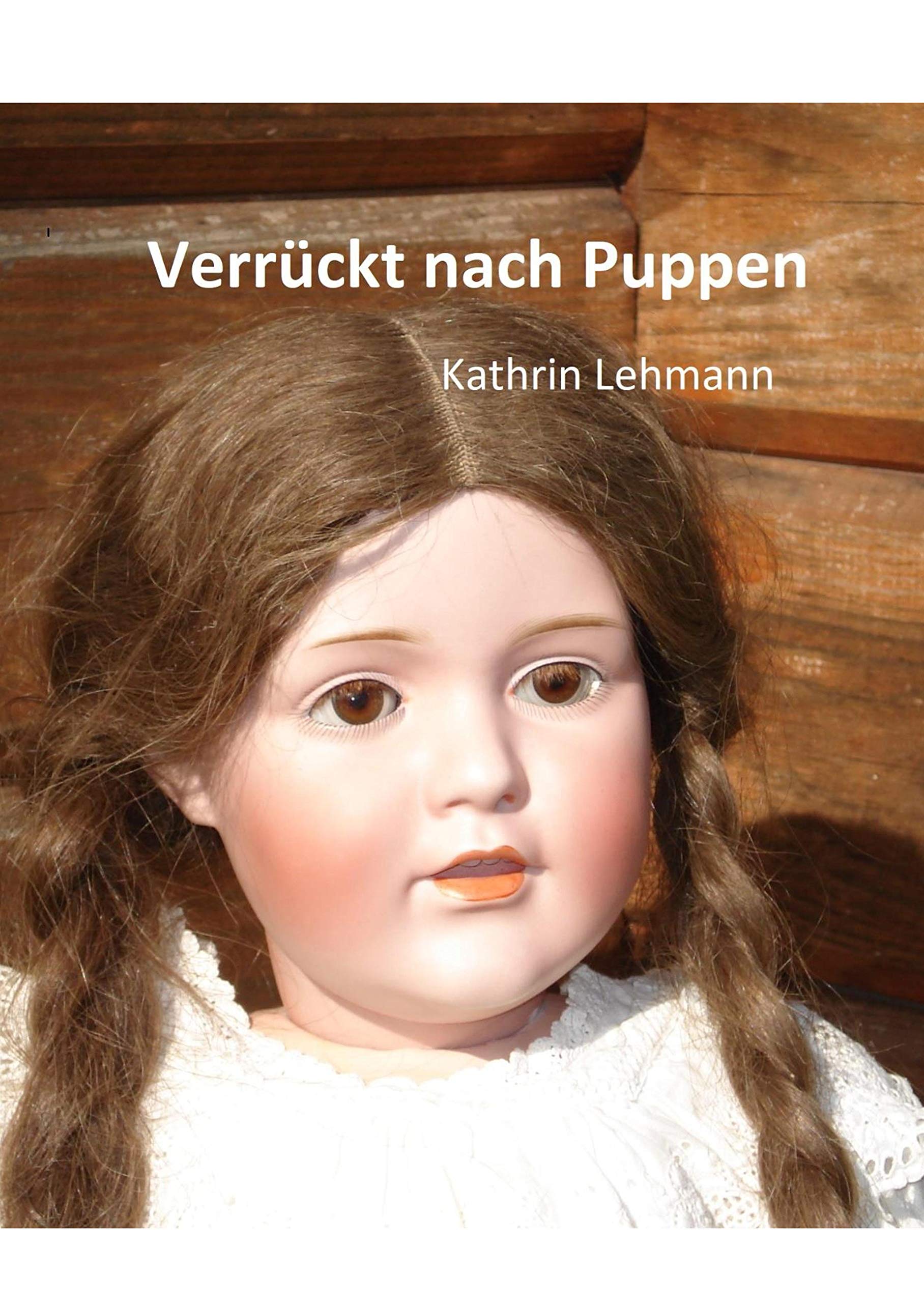Verrückt nach Puppen (Edition Morpho) Hobbies & Crafts