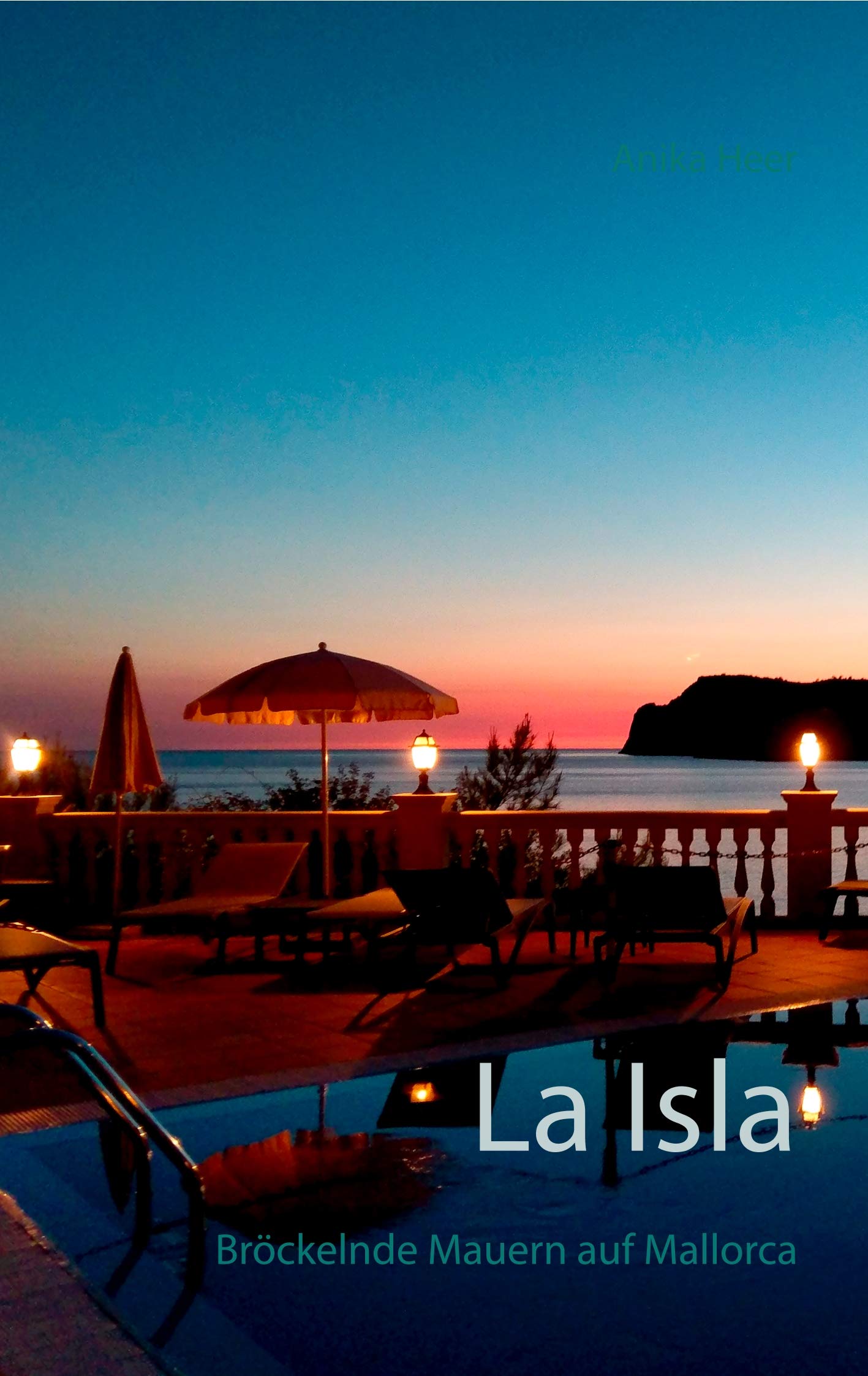La Isla: Bröckelnde Mauern auf Mallorca Contemporary literature
