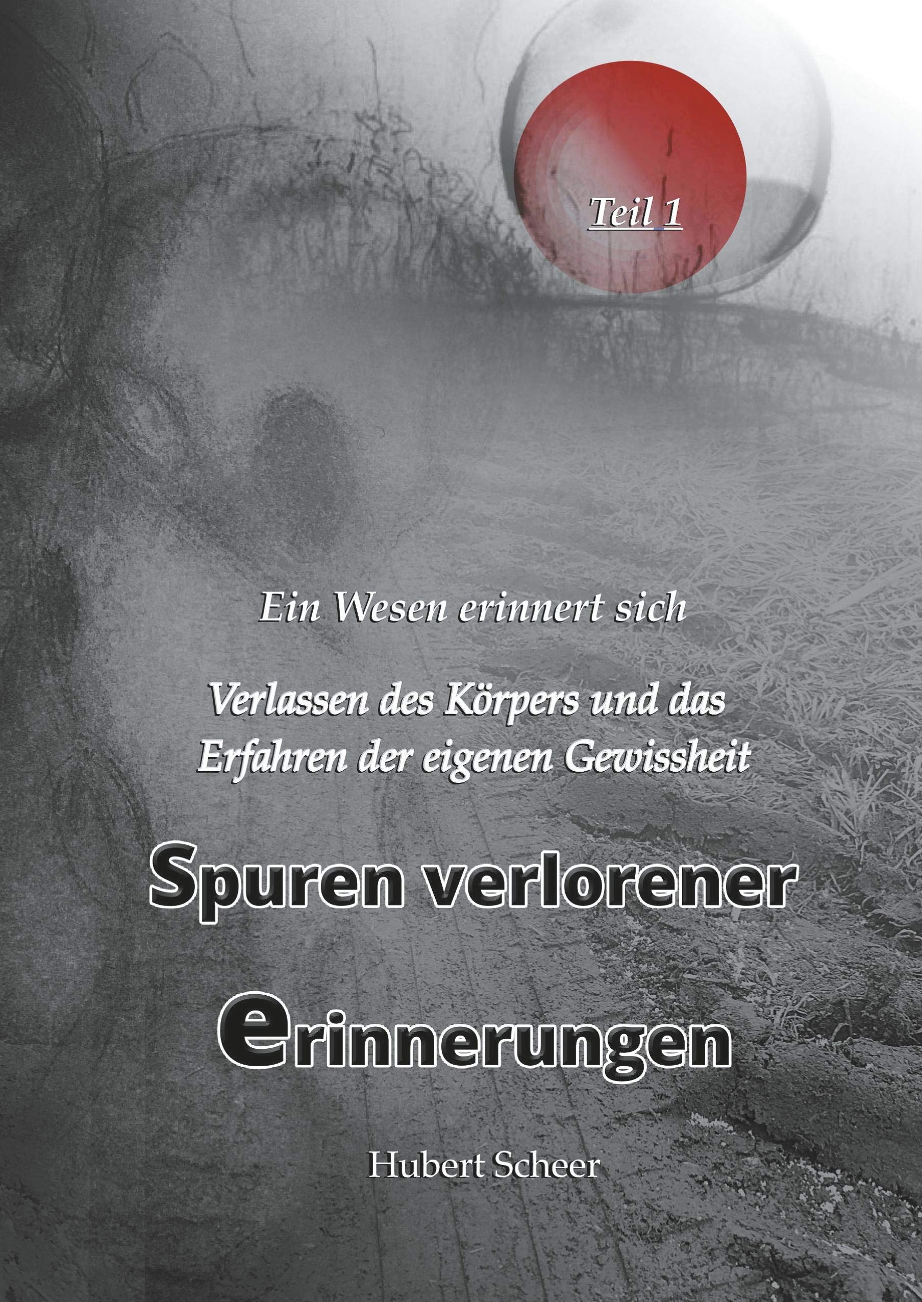 Spuren verlorener Erinnerungen Philosophy