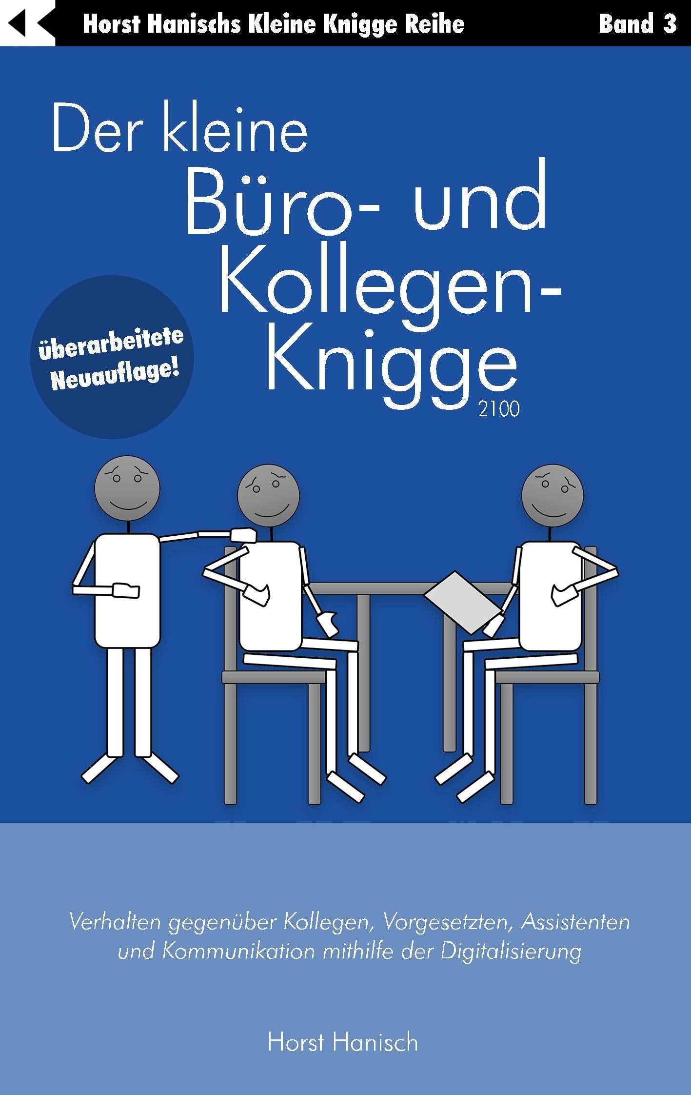 Der kleine Büro- und Kollegen-Knigge 2100 book