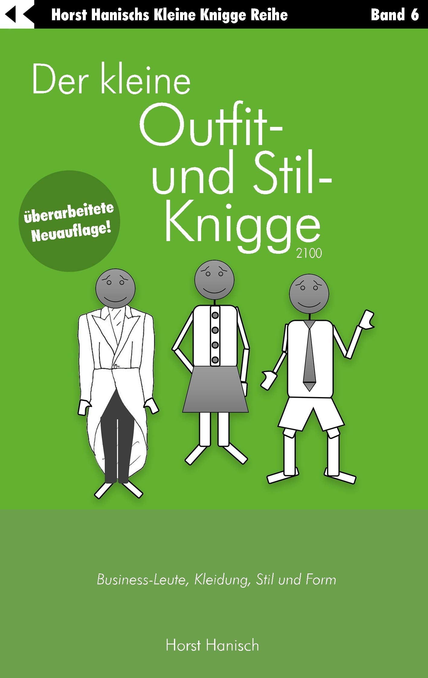 Der kleine Outfit- und Stil-Knigge 2100 Business, Finance & Career