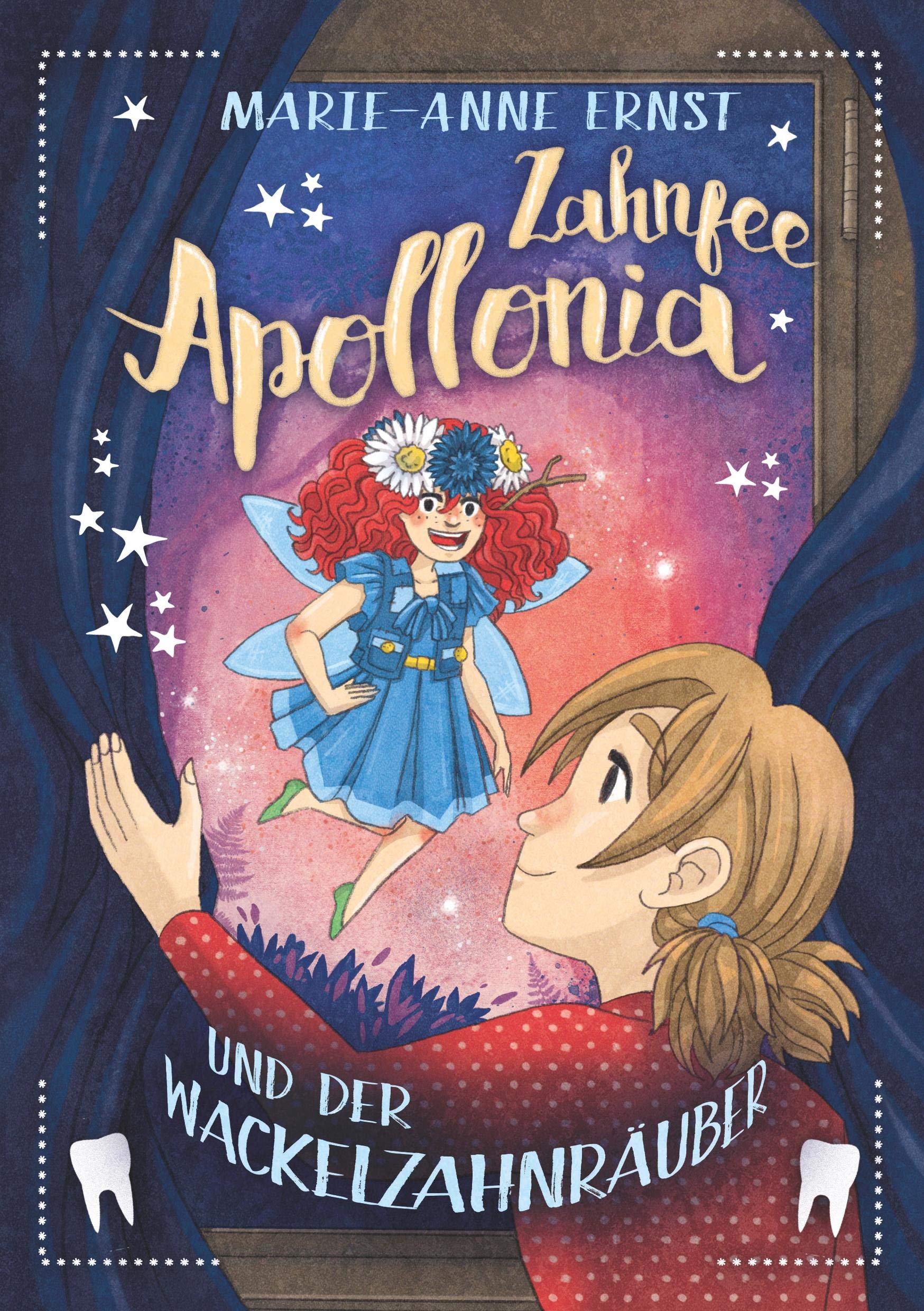 Zahnfee Apollonia und der Wackelzahnräuber Novels & Short Stories