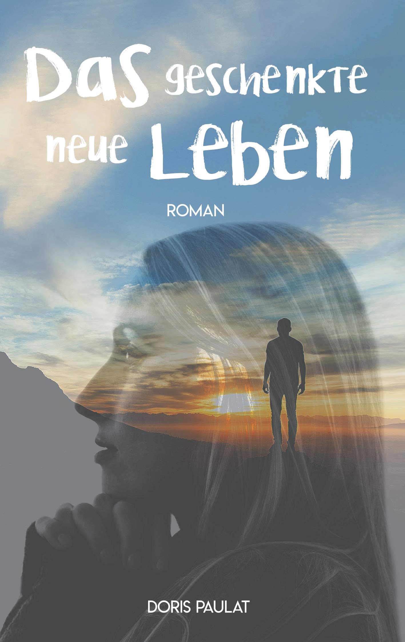 Product Image: Das geschenkte neue Leben