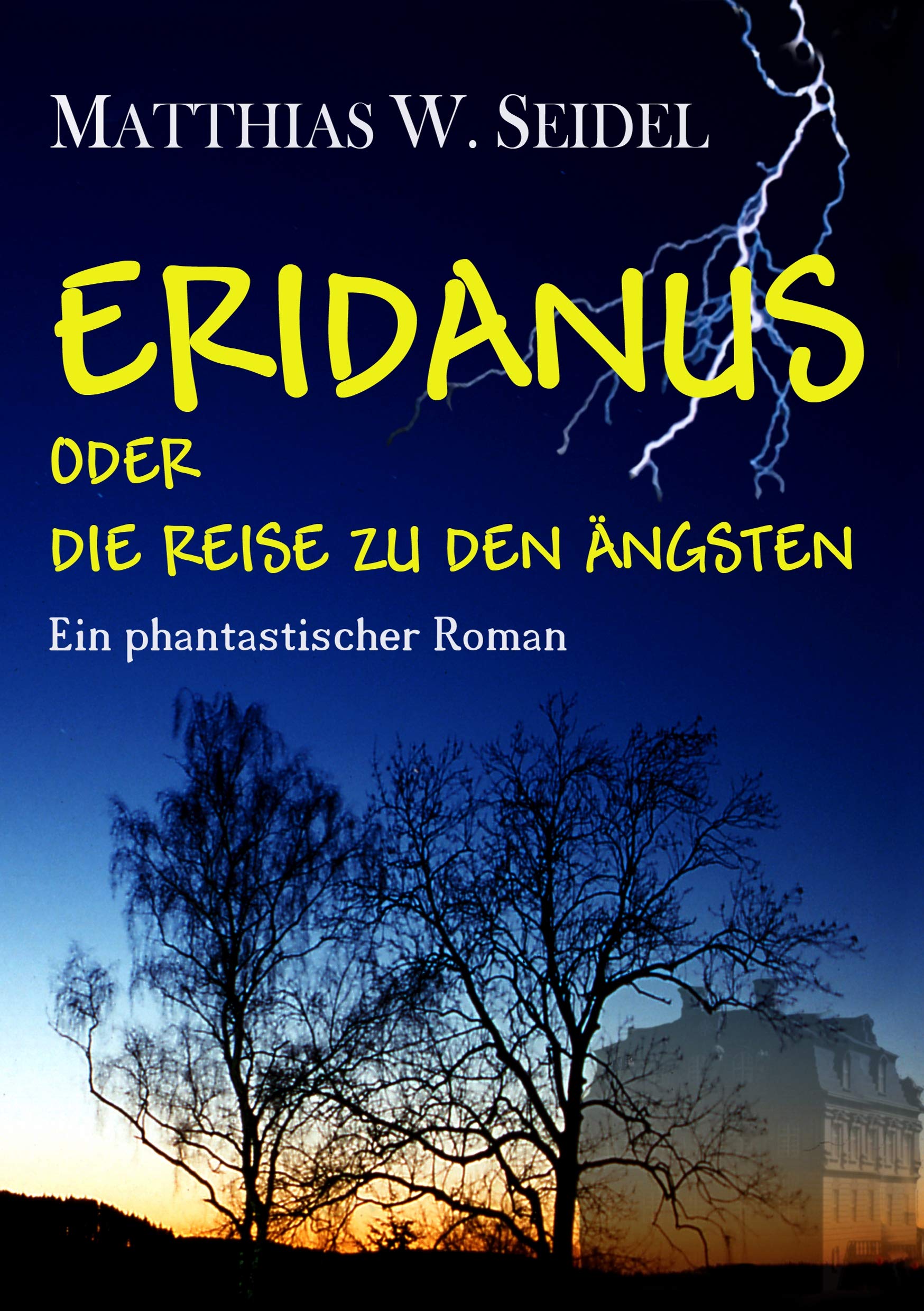 Product Image: Eridanus oder die Reise zu den Ängsten