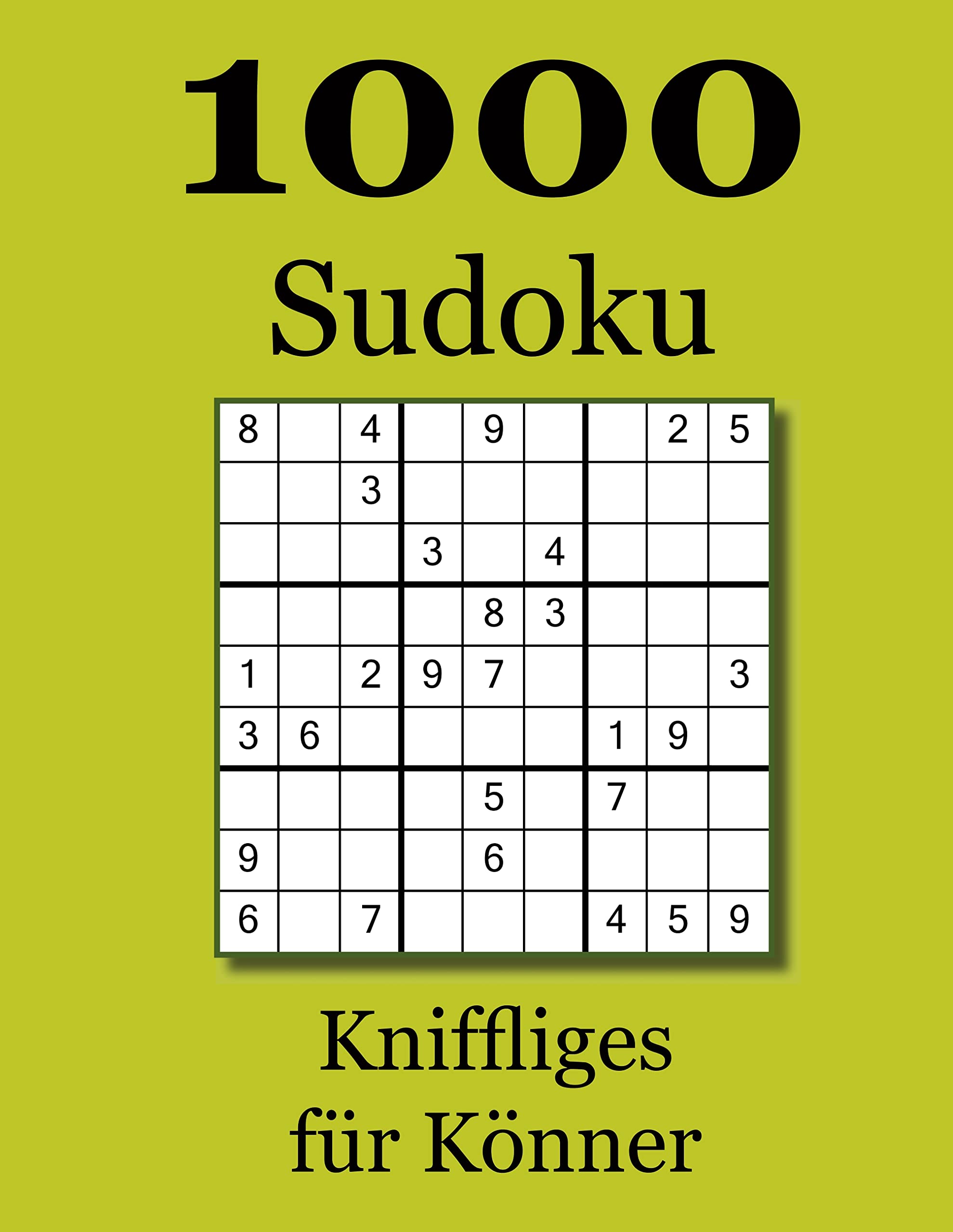 1000 Sudoku: Kniffliges für Könner Leisure & Fun