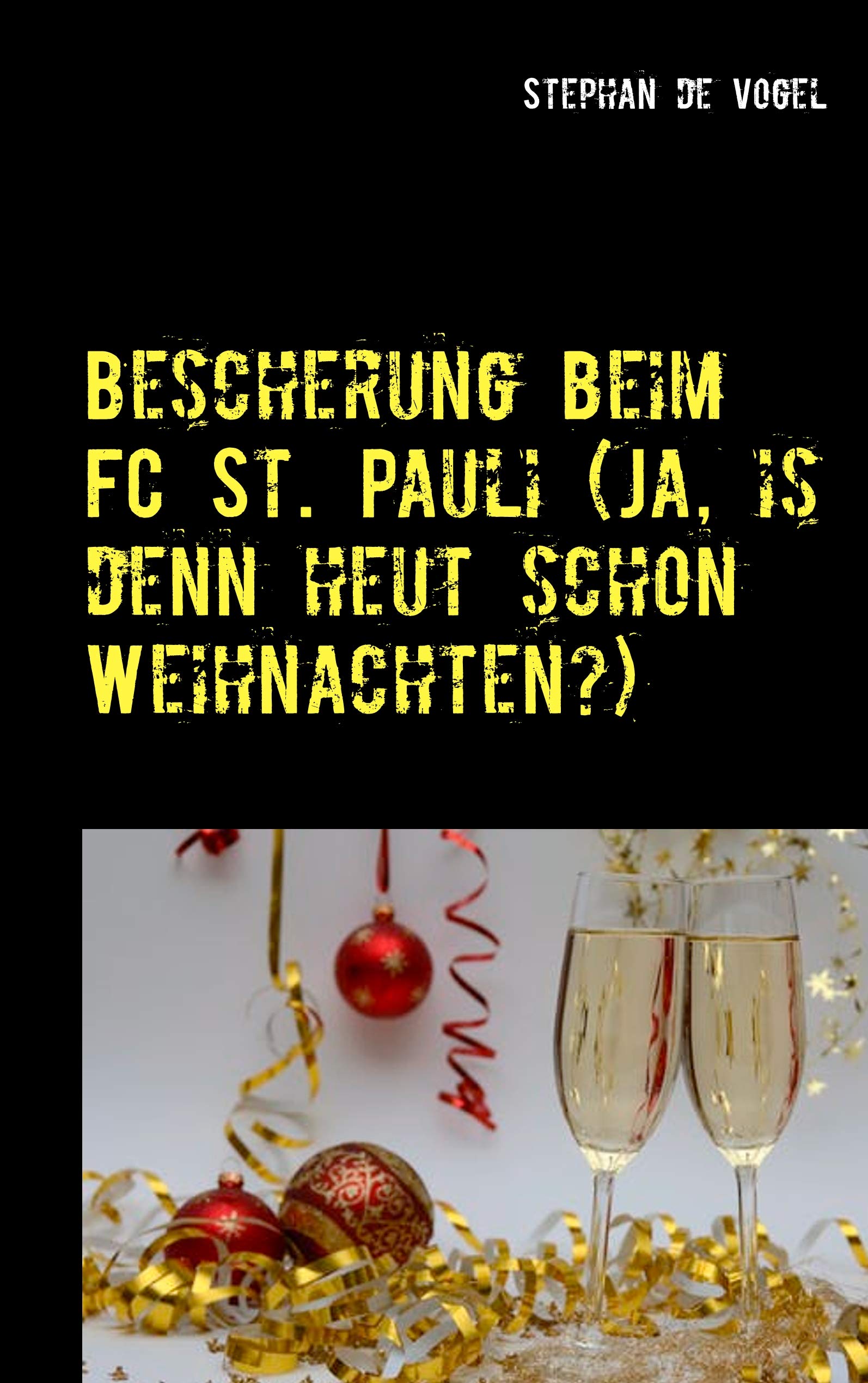 Bescherung beim FC St. Pauli (Ja, is denn heut schon Weihnachten?): Neue Fan-Gedichte zur Zweitligasaison 2018/2019 des FC St. Pauli Leisure, Home & Garden