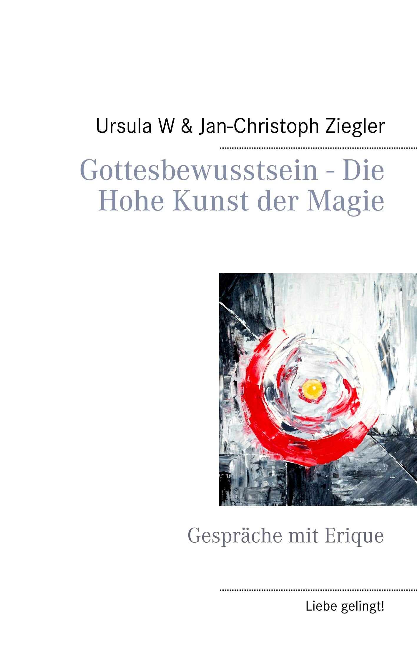 Gottesbewusstsein - Die Hohe Kunst der Magie LGBTQ+