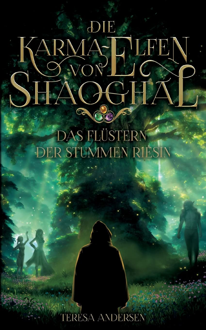 Die Karma-Elfen von Shaoghal: Das Flüstern der stummen Riesin Historical Fiction