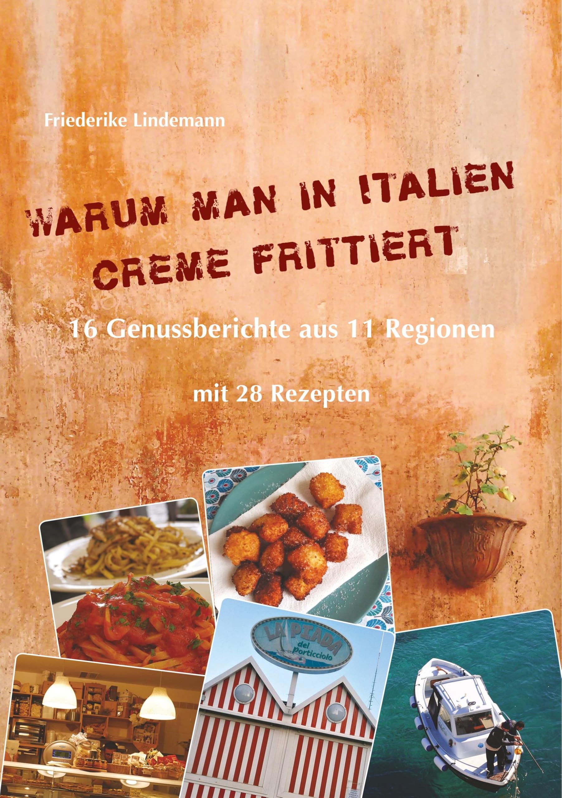 Warum man in Italien Creme frittiert Leisure, Home & Garden