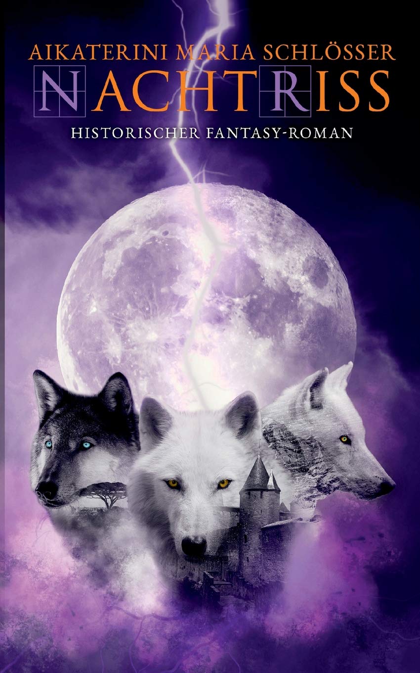 Nachtriss (Die Blutwölfe) Historical Fiction