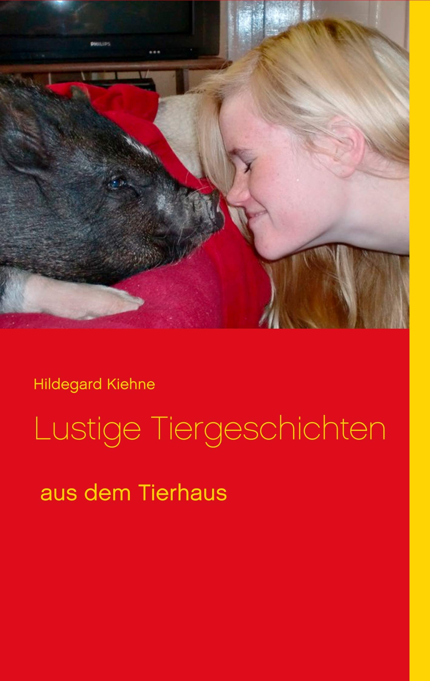 Lustige Tiergeschichten: aus dem Tierhaus Parents & Children