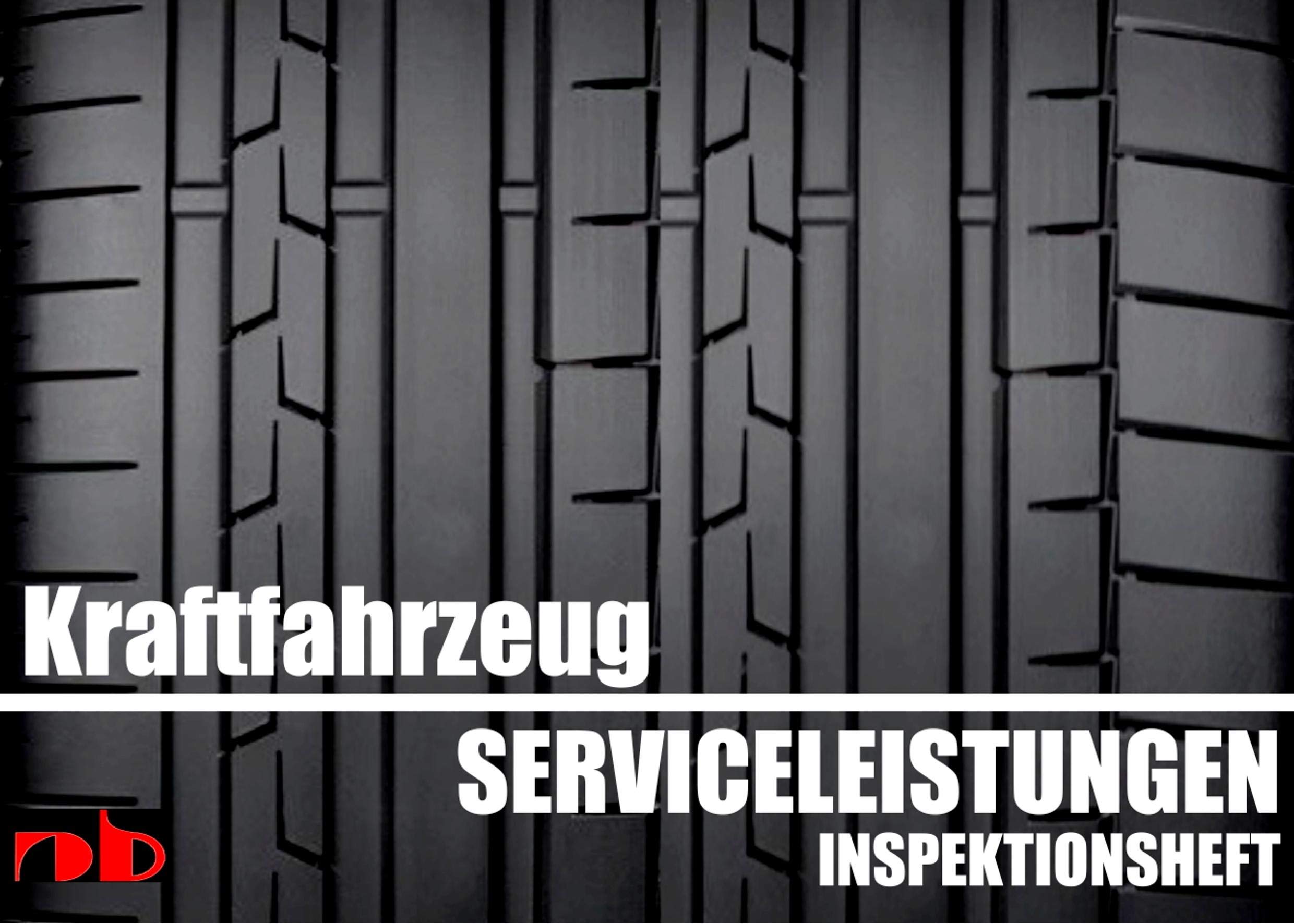 KFZ Serviceheft Scheckheft Inspektionsheft Wartungsheft - Car inspection booklet: Universal als Ersatz Business & Technology