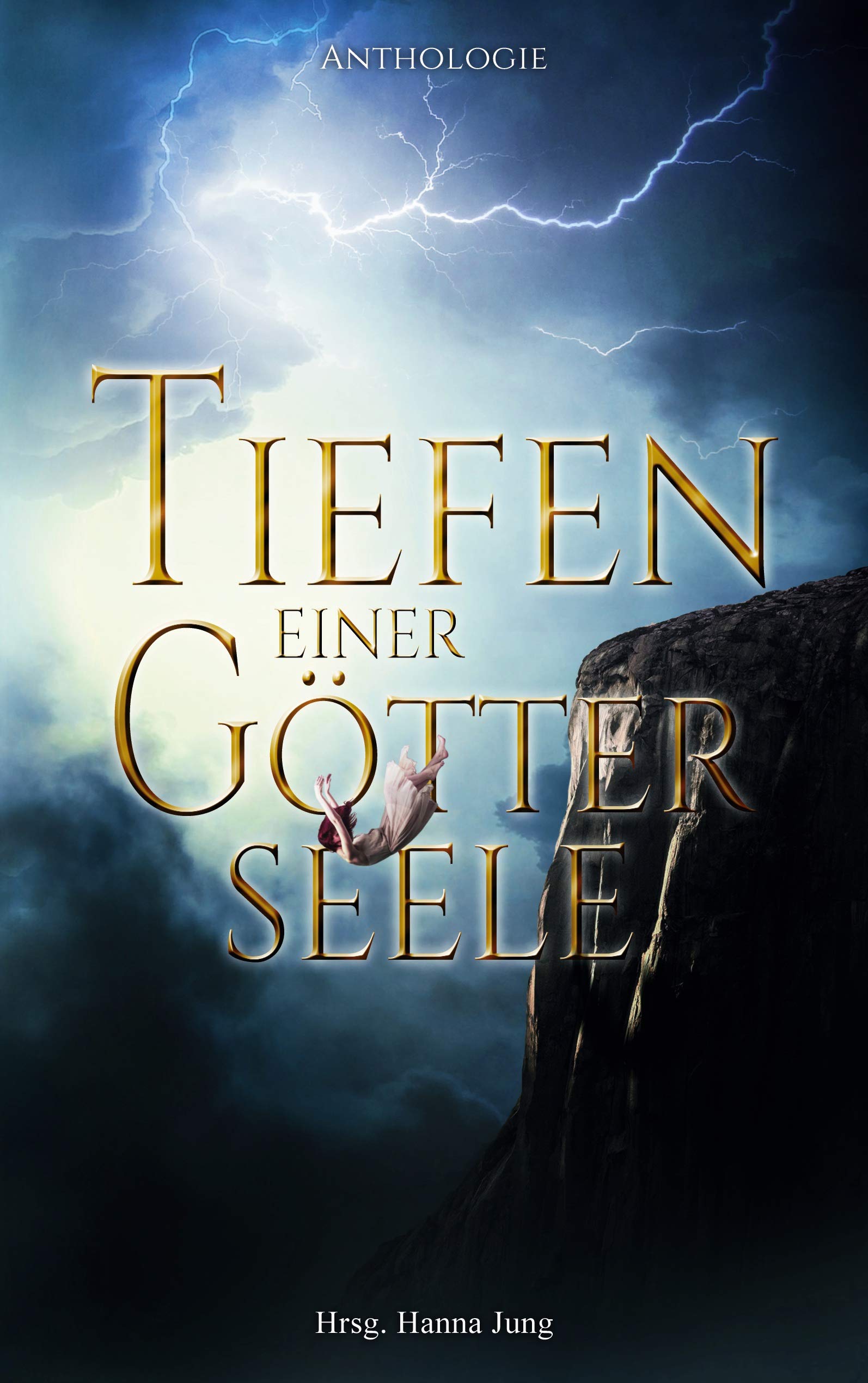 Tiefen einer Götterseele: Anthologie Historical Fiction