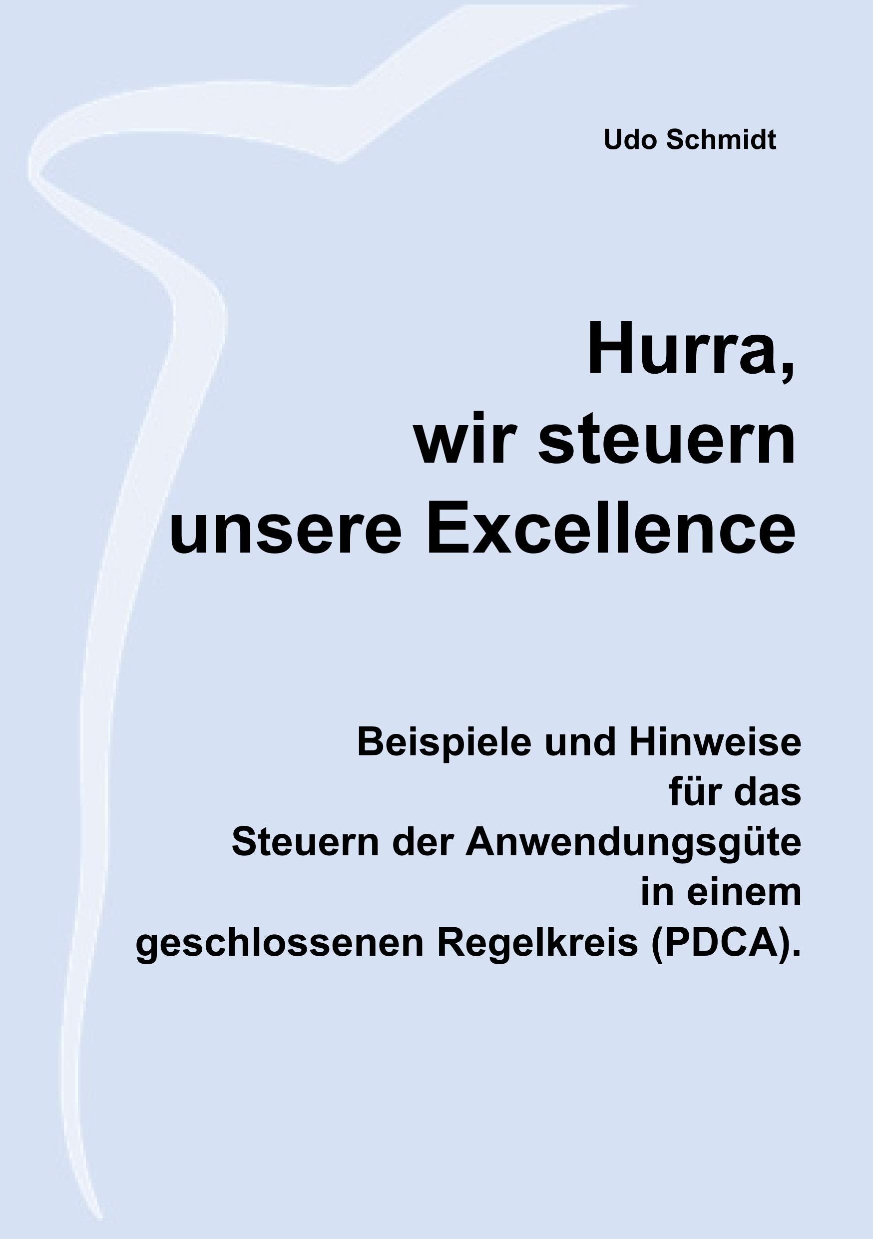 Hurra, wir steuern unsere Excellence Law