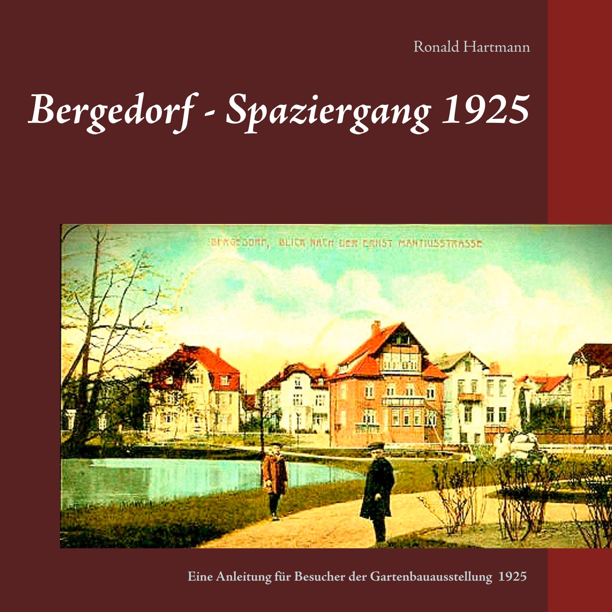 Bergedorf - Spaziergang 1925 Hobbies & Crafts Books