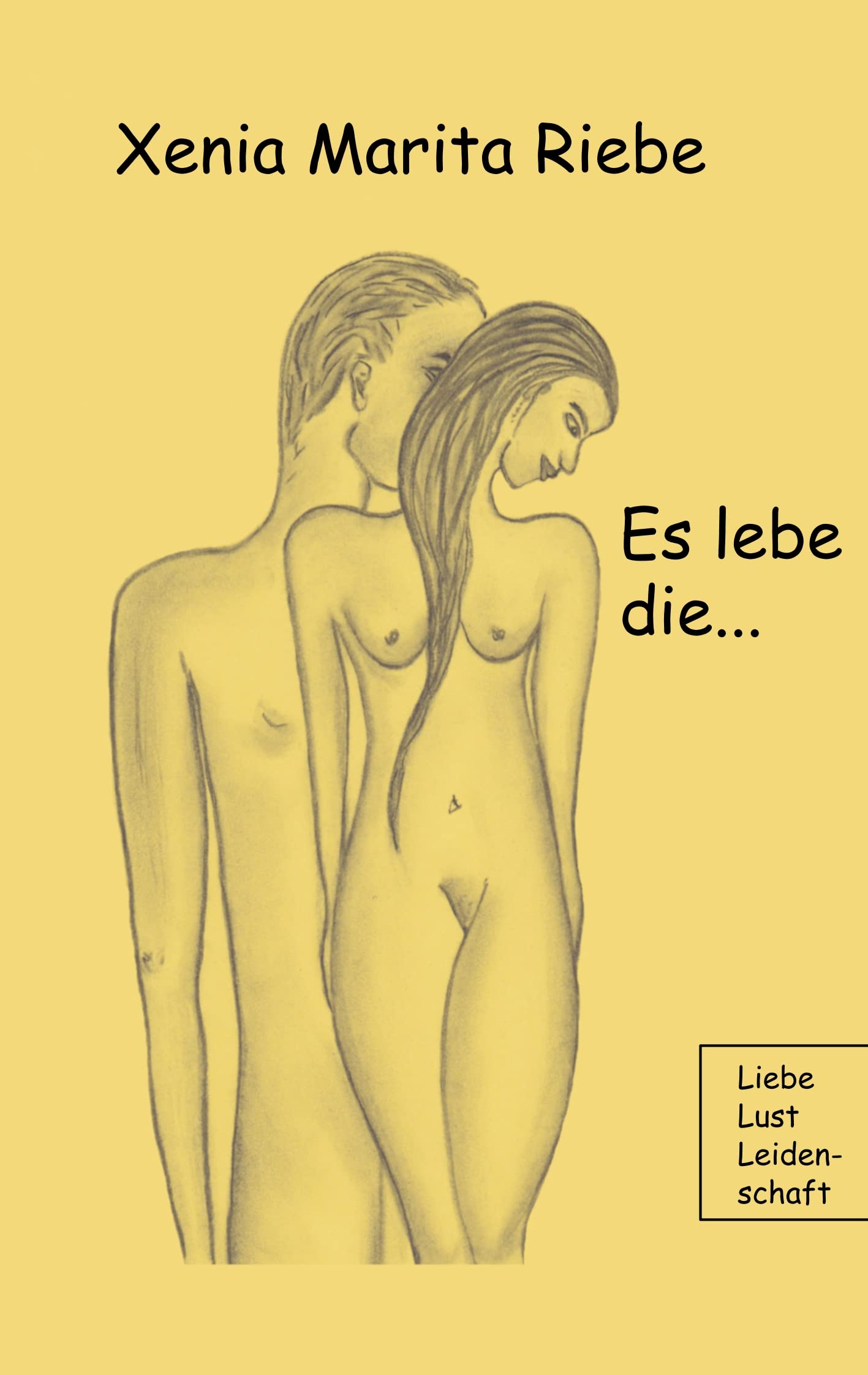 Es lebe die: Liebe Lust Leidenschaft Manga