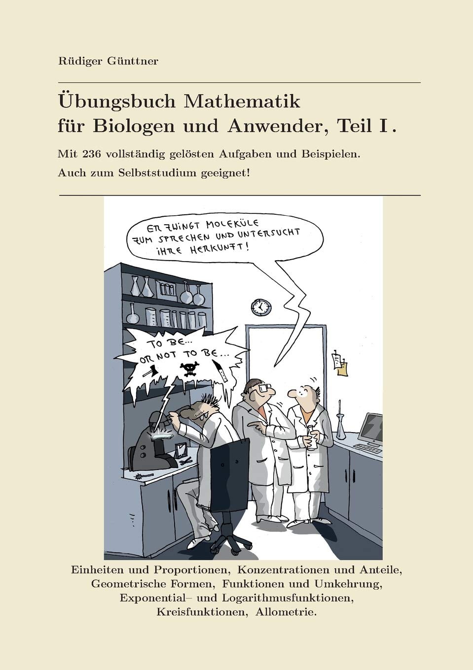 bungsbuch Mathematik F r Biologen Und Anwender, Teil I. book