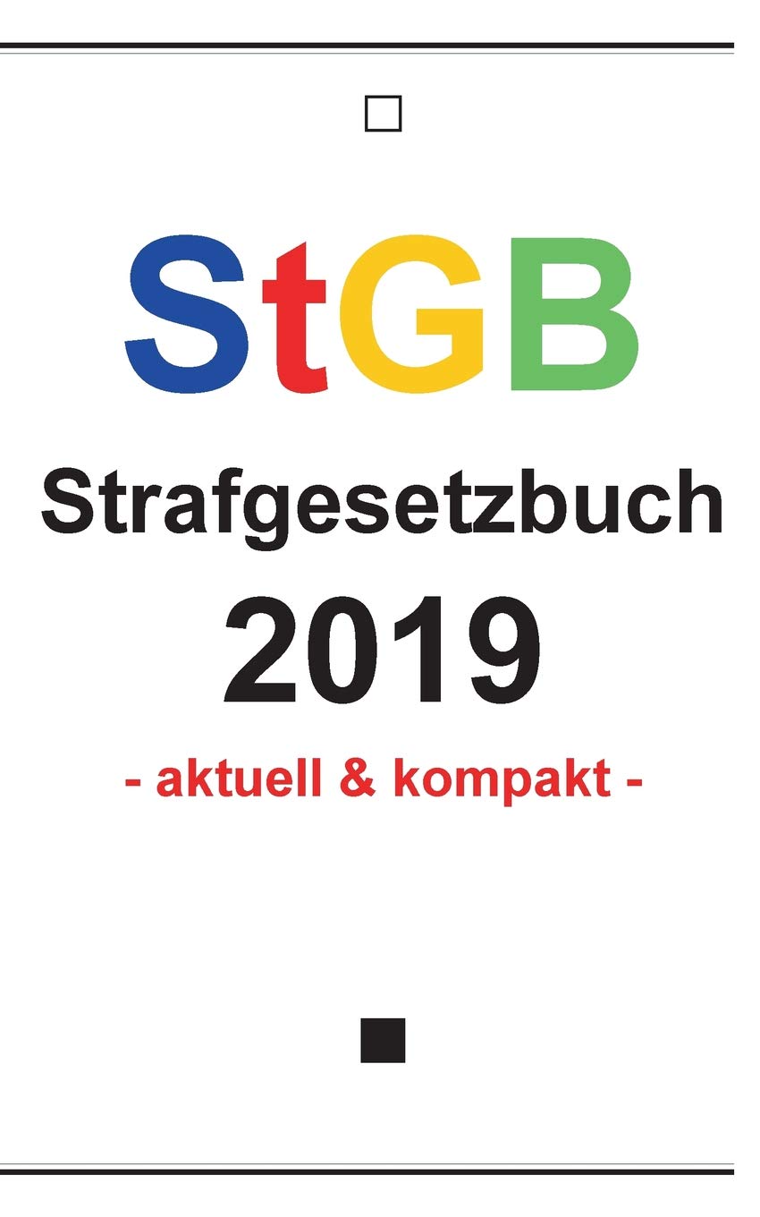 StGB: Strafgesetzbuch 2019 (Gesetzestexte) Law