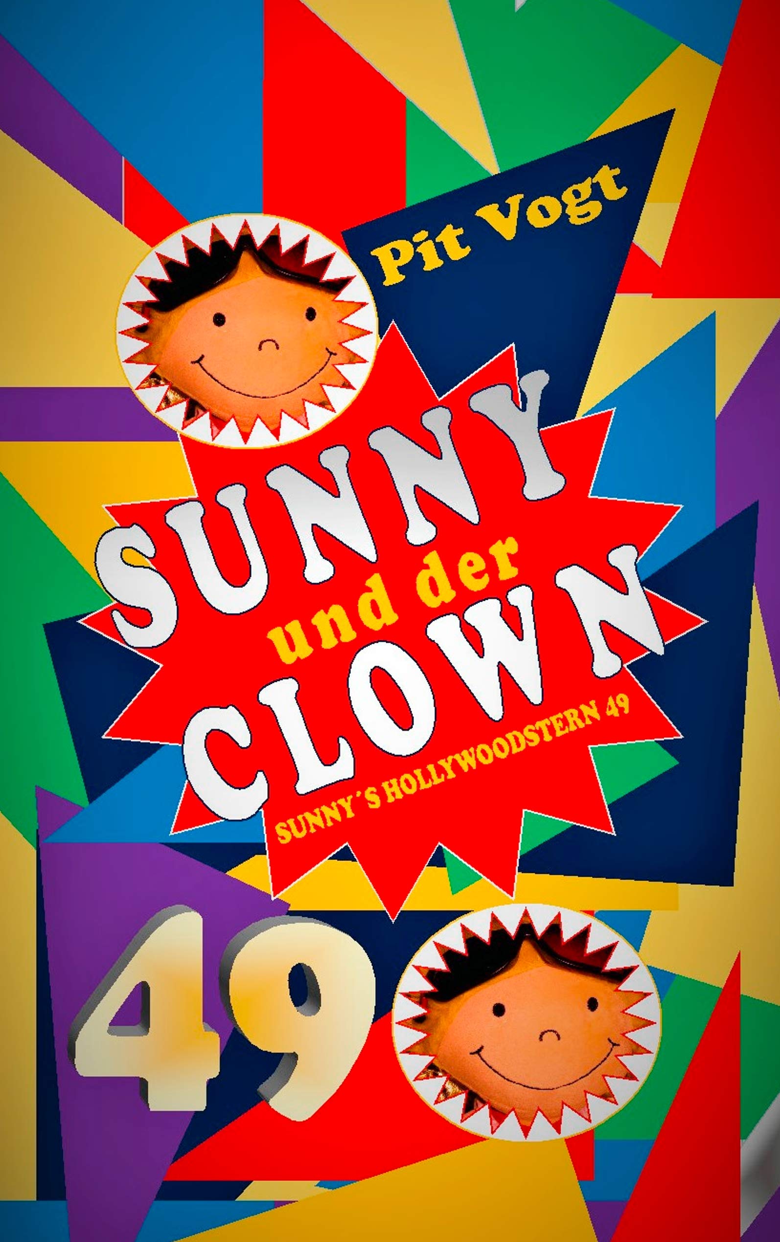 Sunny und der Clown: Abenteuer und Poesie (Sunny´s Hollywoodstern) Novels & Short Stories
