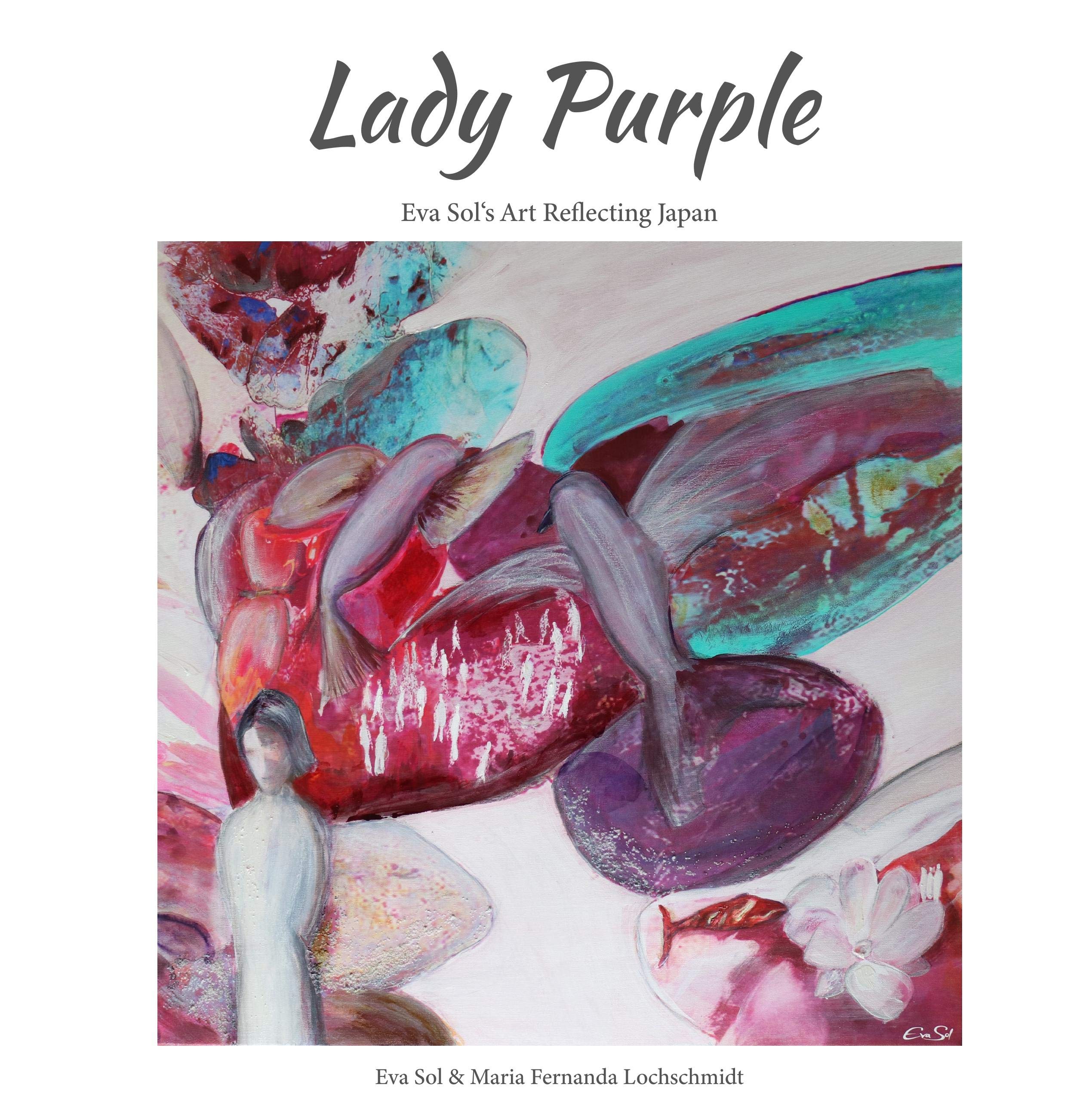 Lady Purple: Eva Sol's Art Reflecting Japan Film, Art & Culture