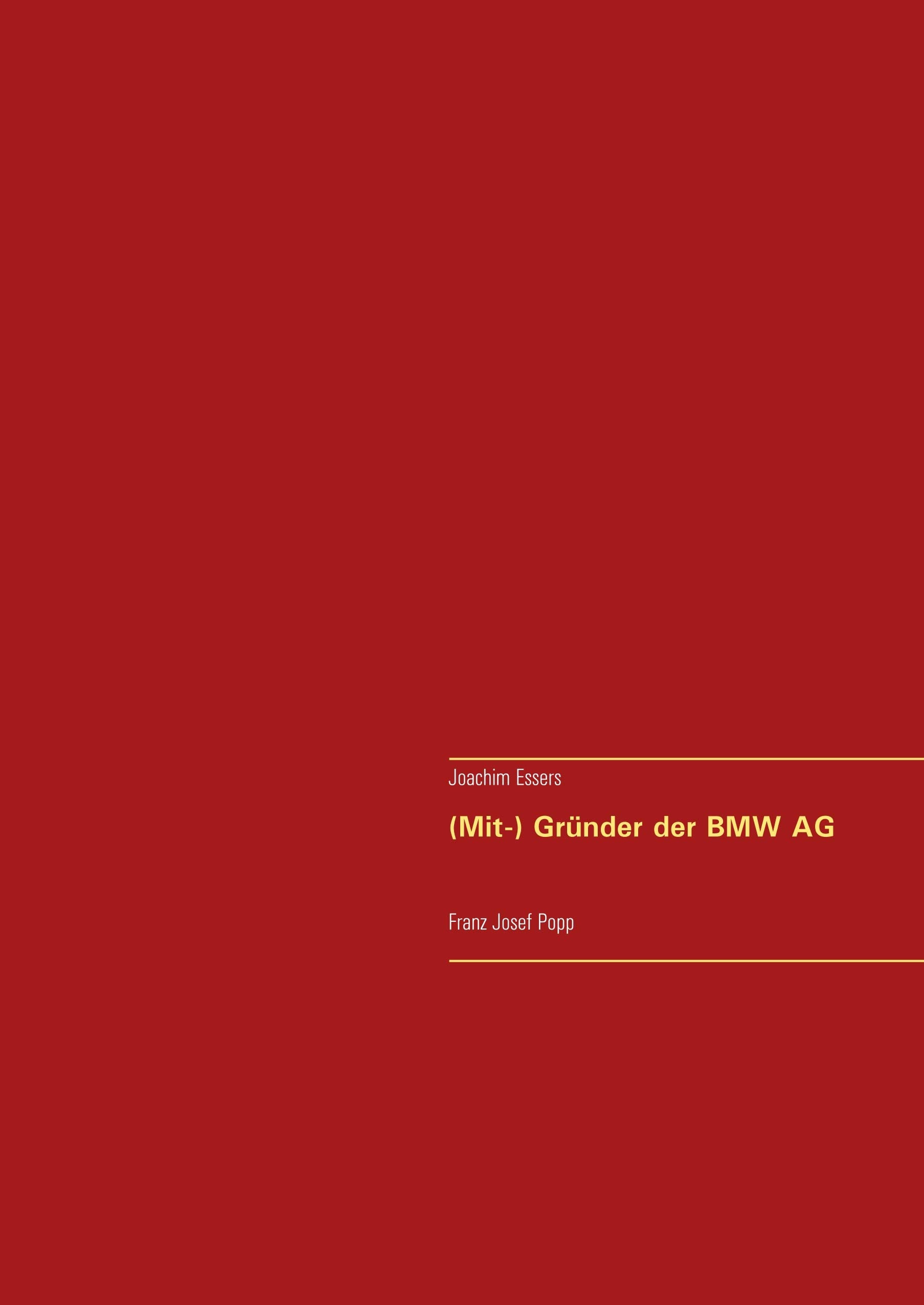(Mit-) Gründer der BMW AG: Franz Josef Popp Politics & Society